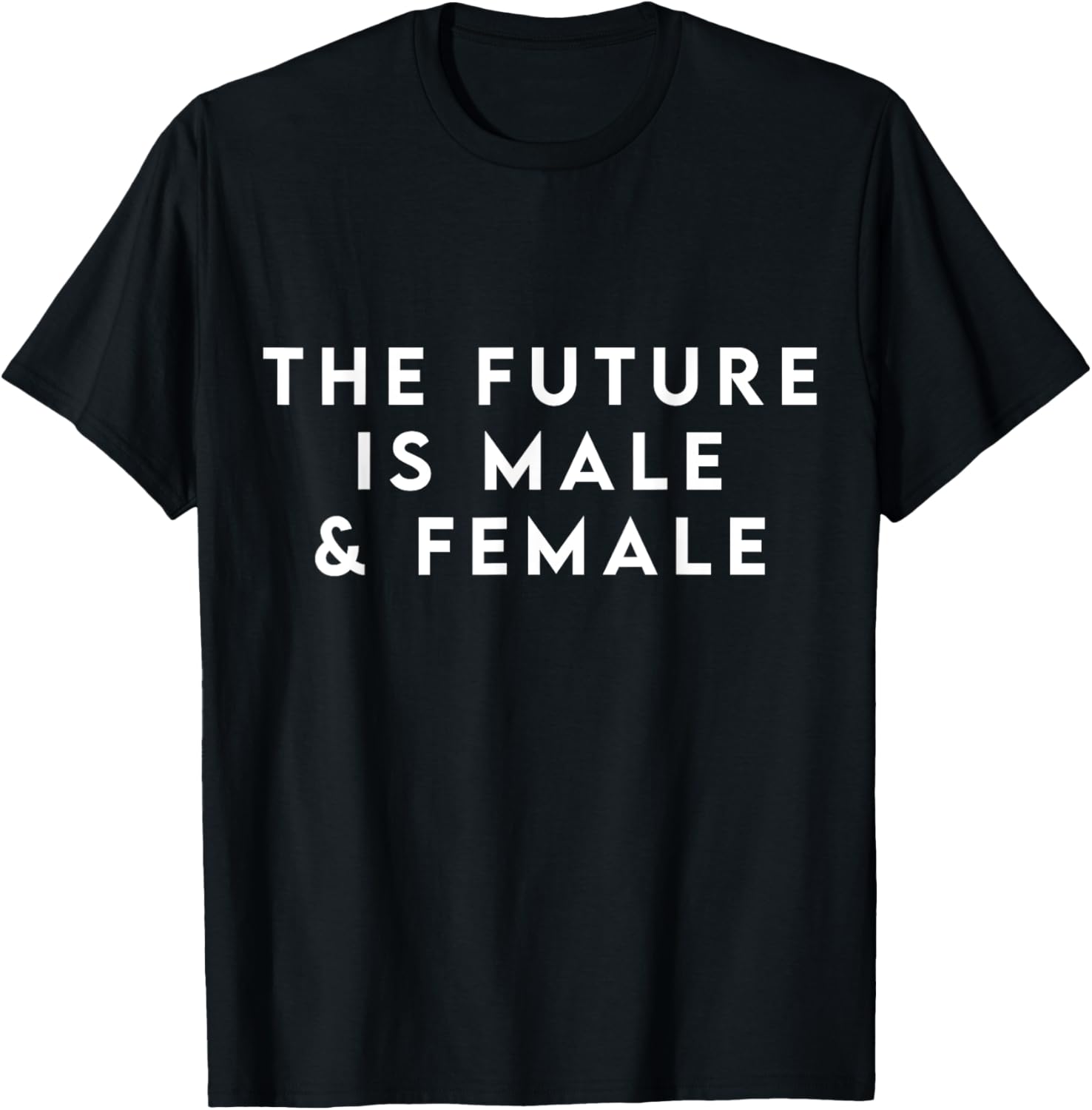 The Future is Male and Female Shirt for Women Men Equality