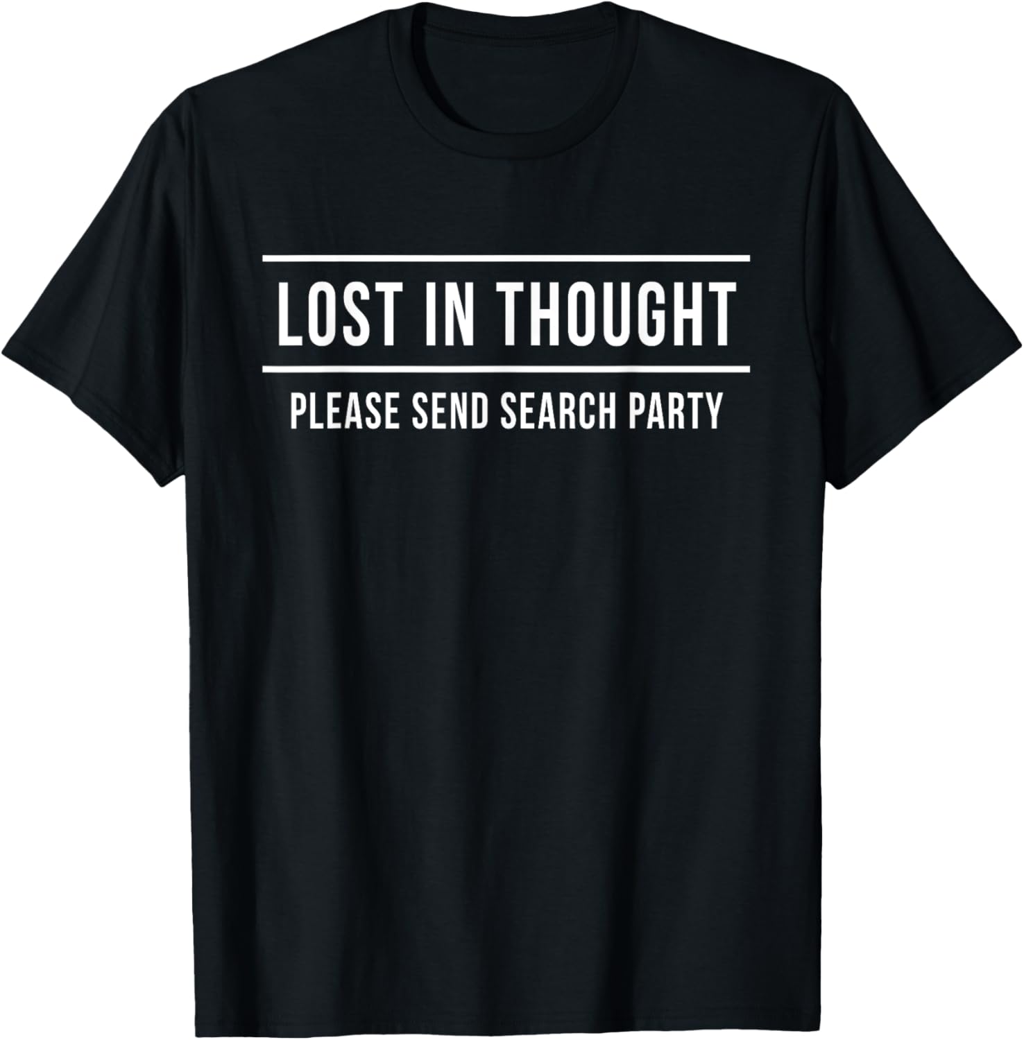 Lost in thought t shirt