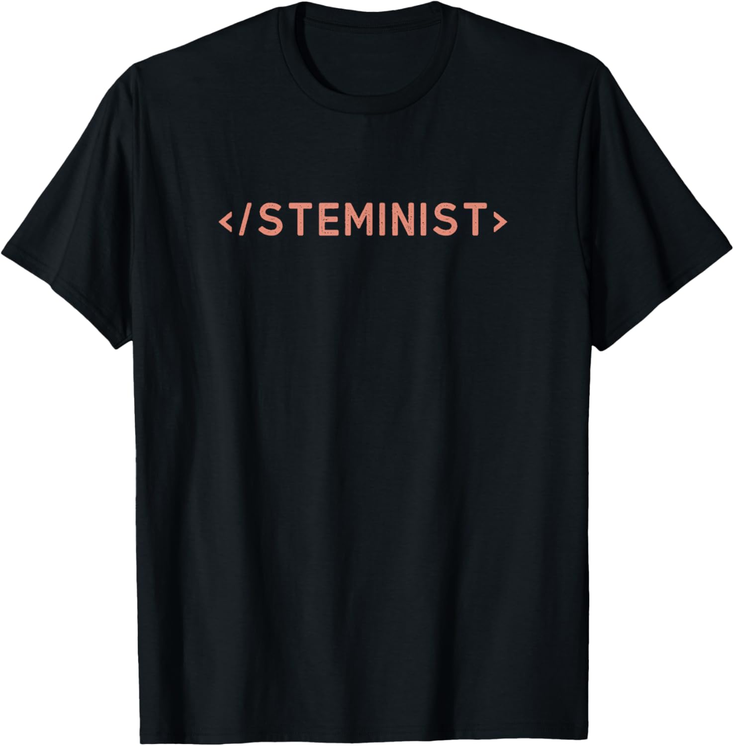 Steminist Female Engineer Code like a Girl