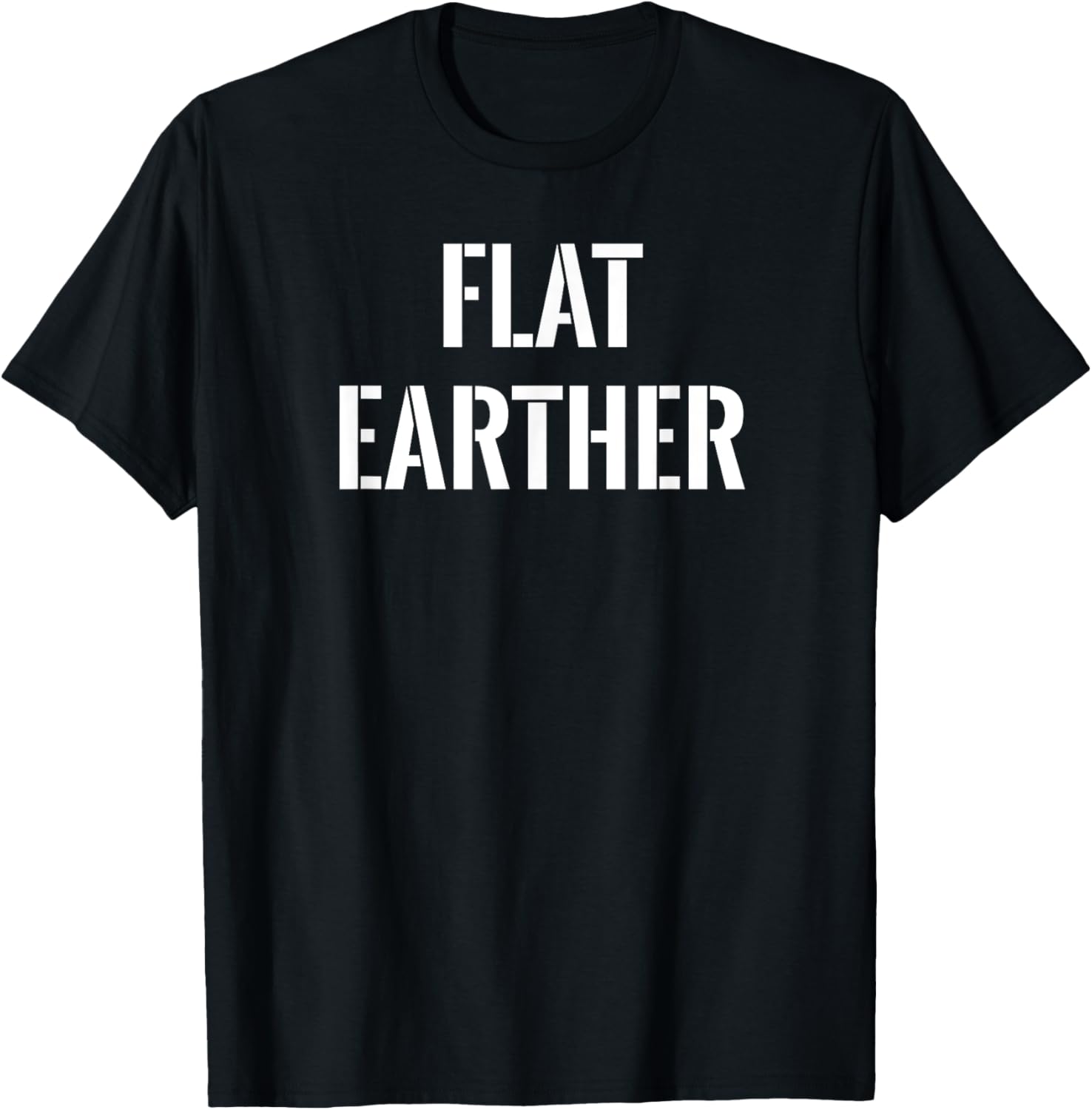 Flat Earth T Shirt \/ Flat Earthers Unite!