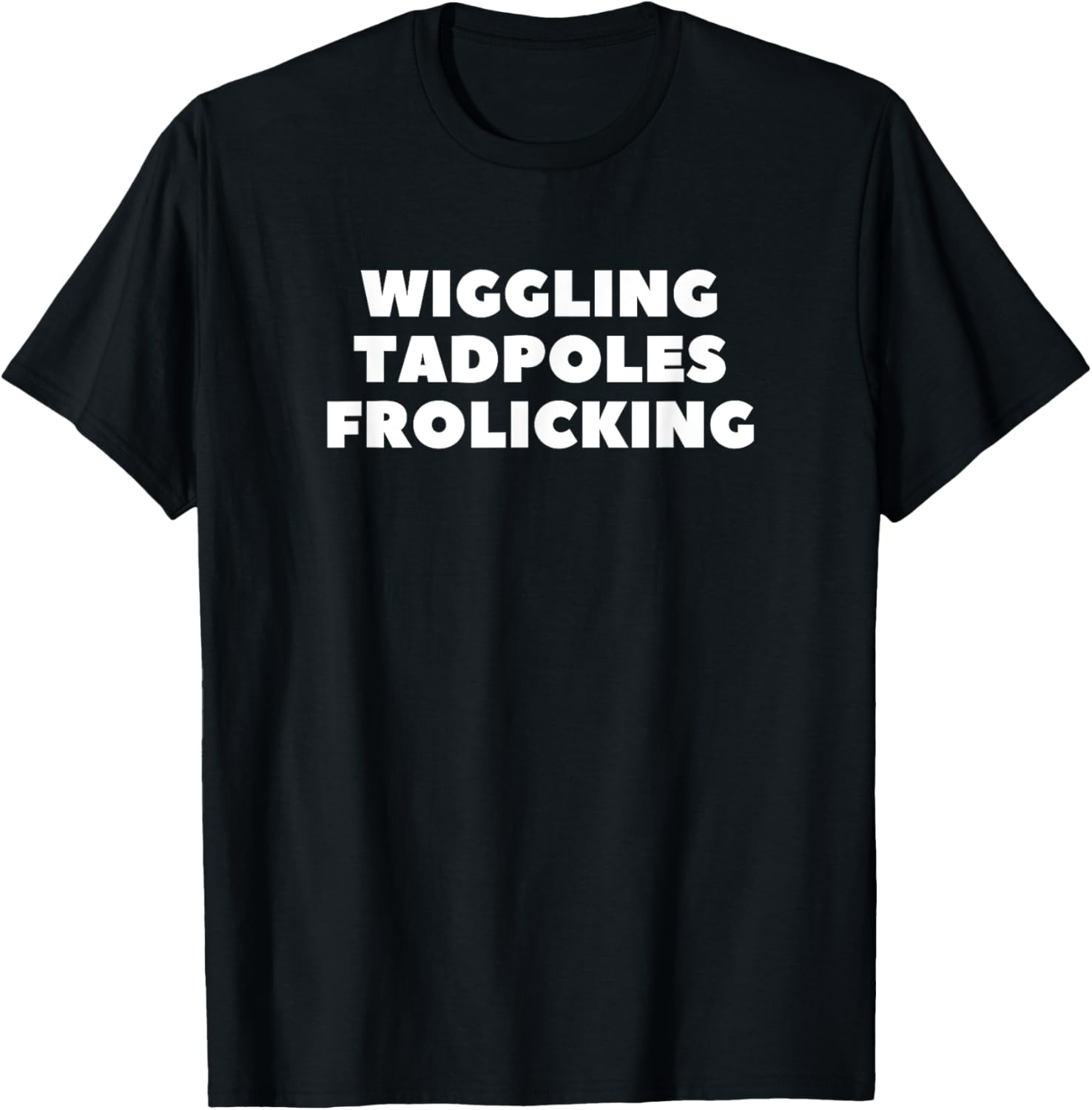 Wiggling Tadpoles Frolicking Novelty Funny