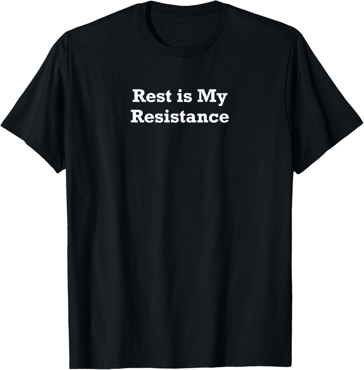 Rest is My Resistance