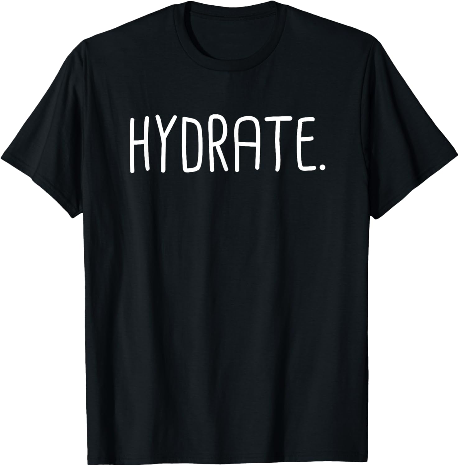 Hydrate Workout Stay Hydrated Water T Shirt