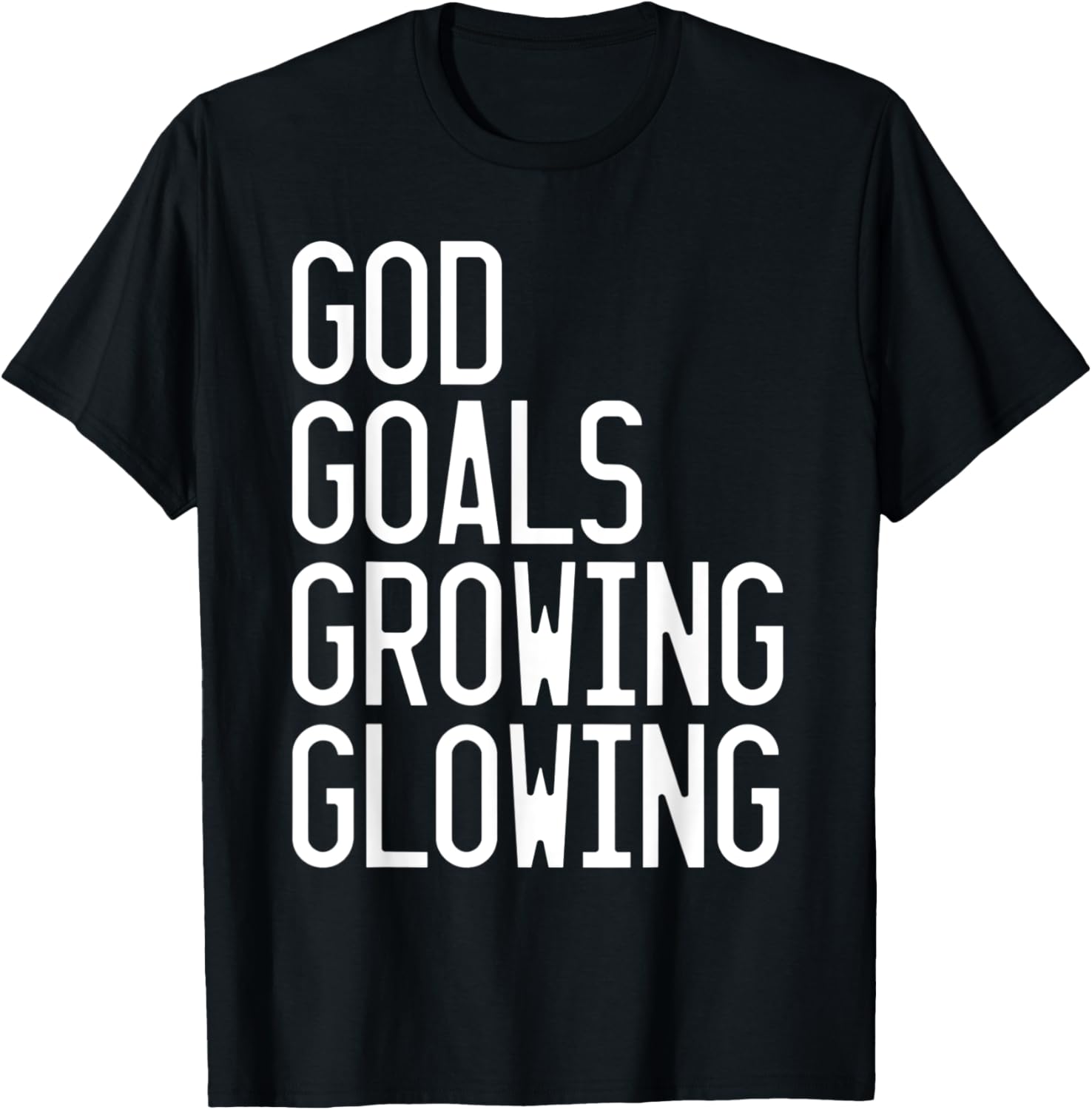 God Goals Growing Glowing Christian Testament Proclaim