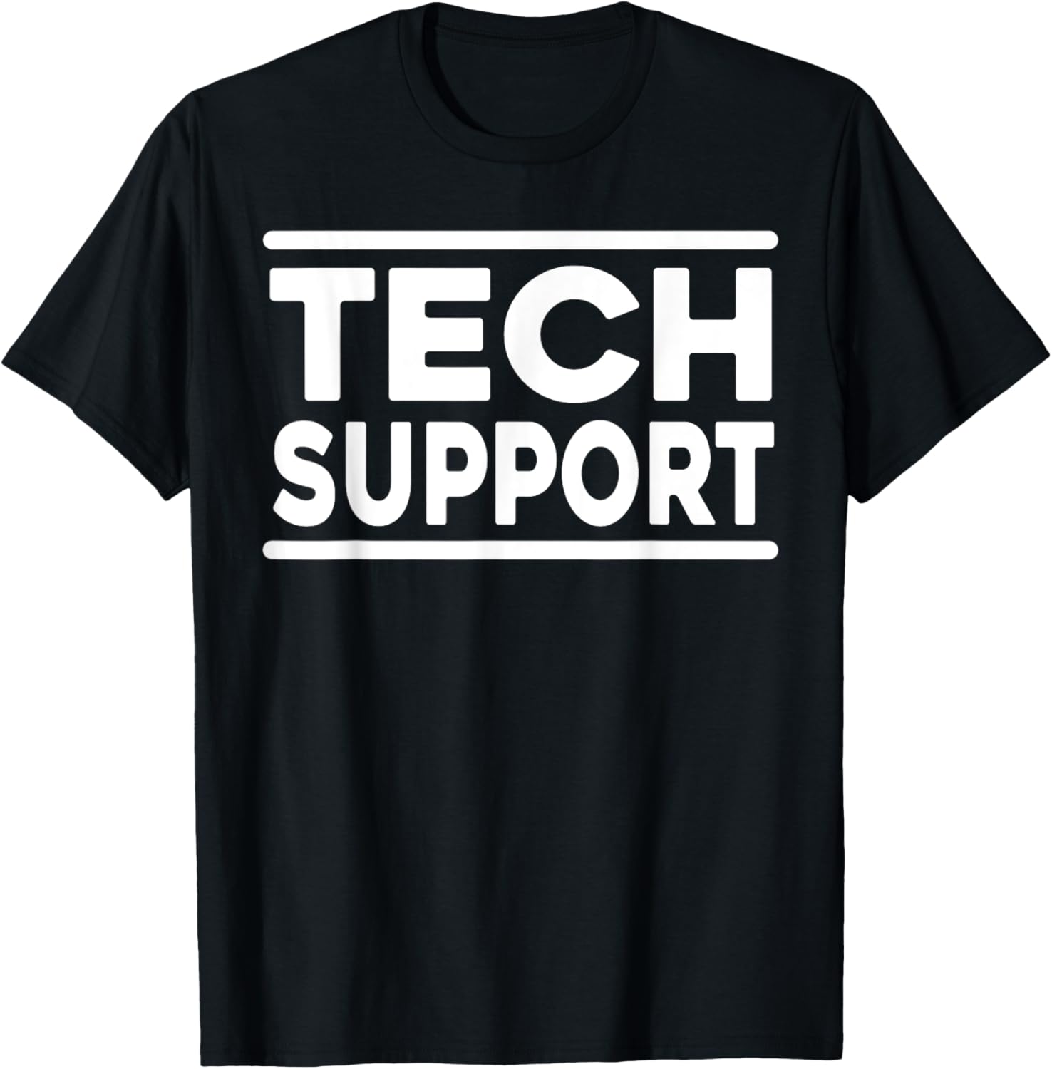 Tech Support Shirt Men Women Tech Support Funny