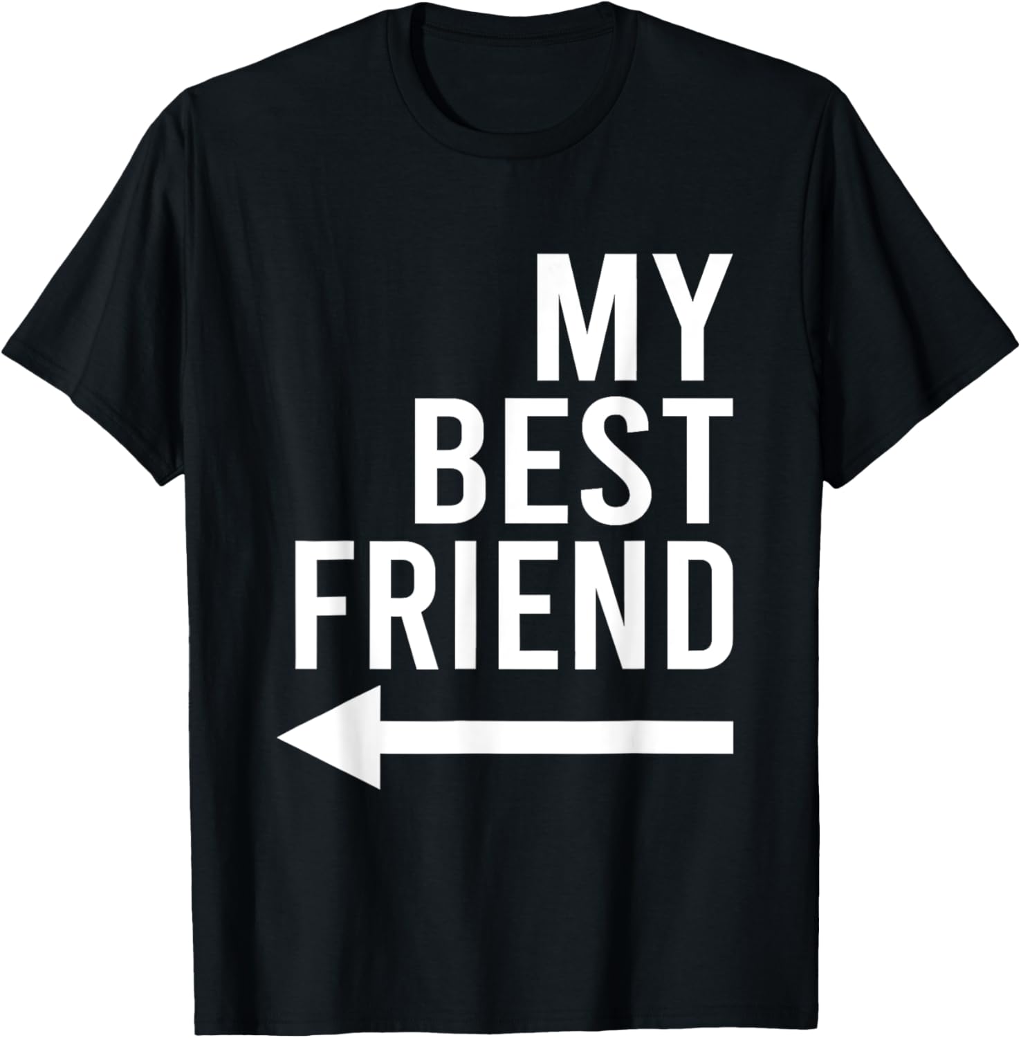 Funny My Best Friend With Arrow Pointing Right Bestie Design