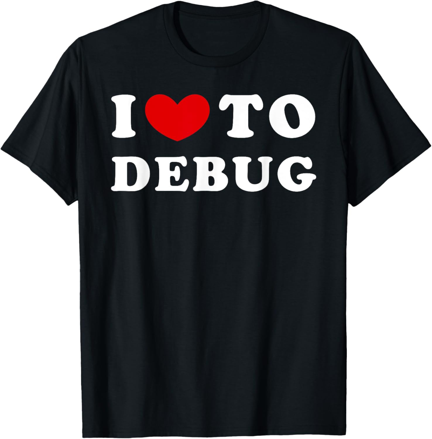 I Love To Debug, I Heart To Debug