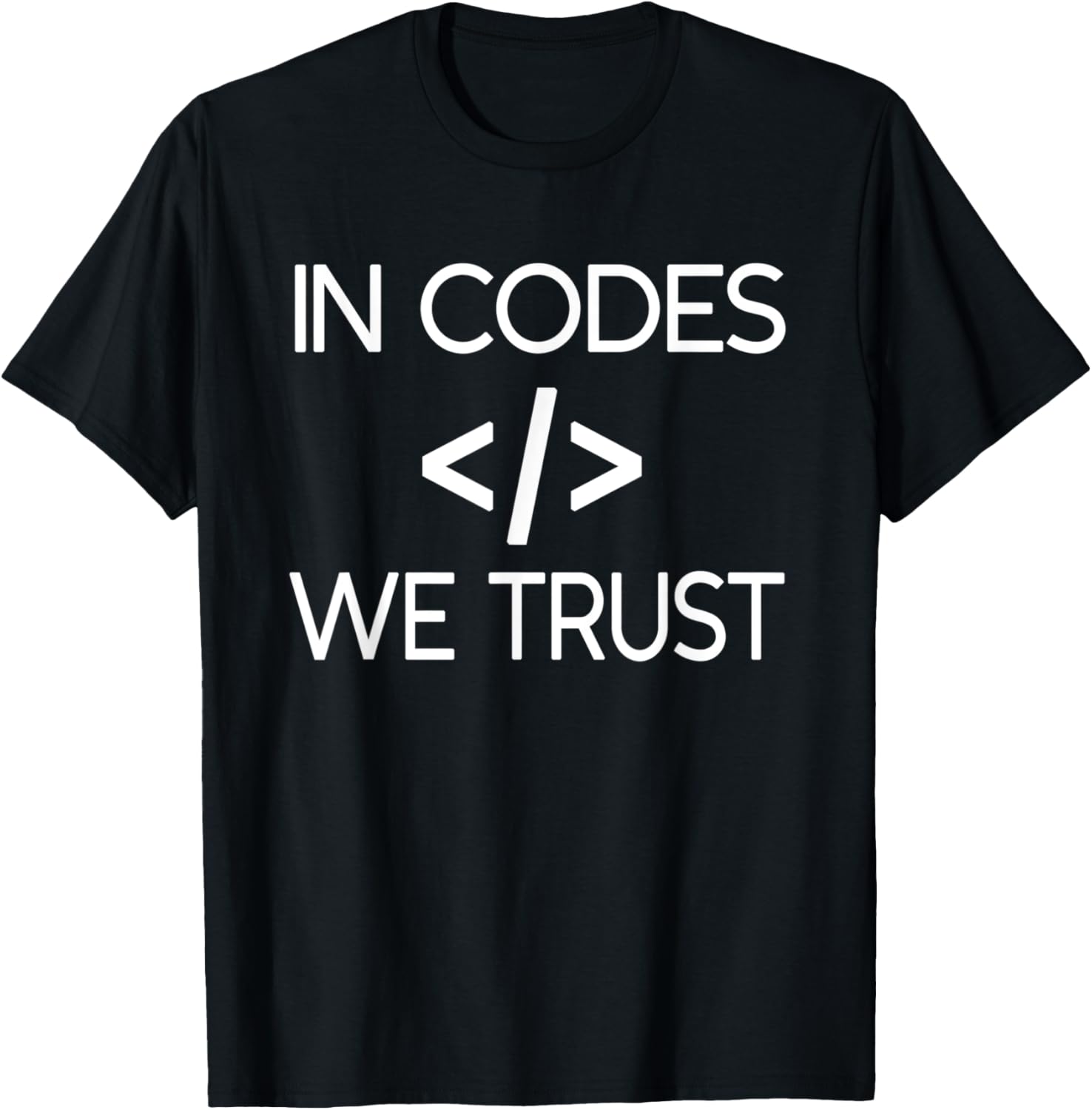 In Codes We Trust Costume Love Code Funny Coding