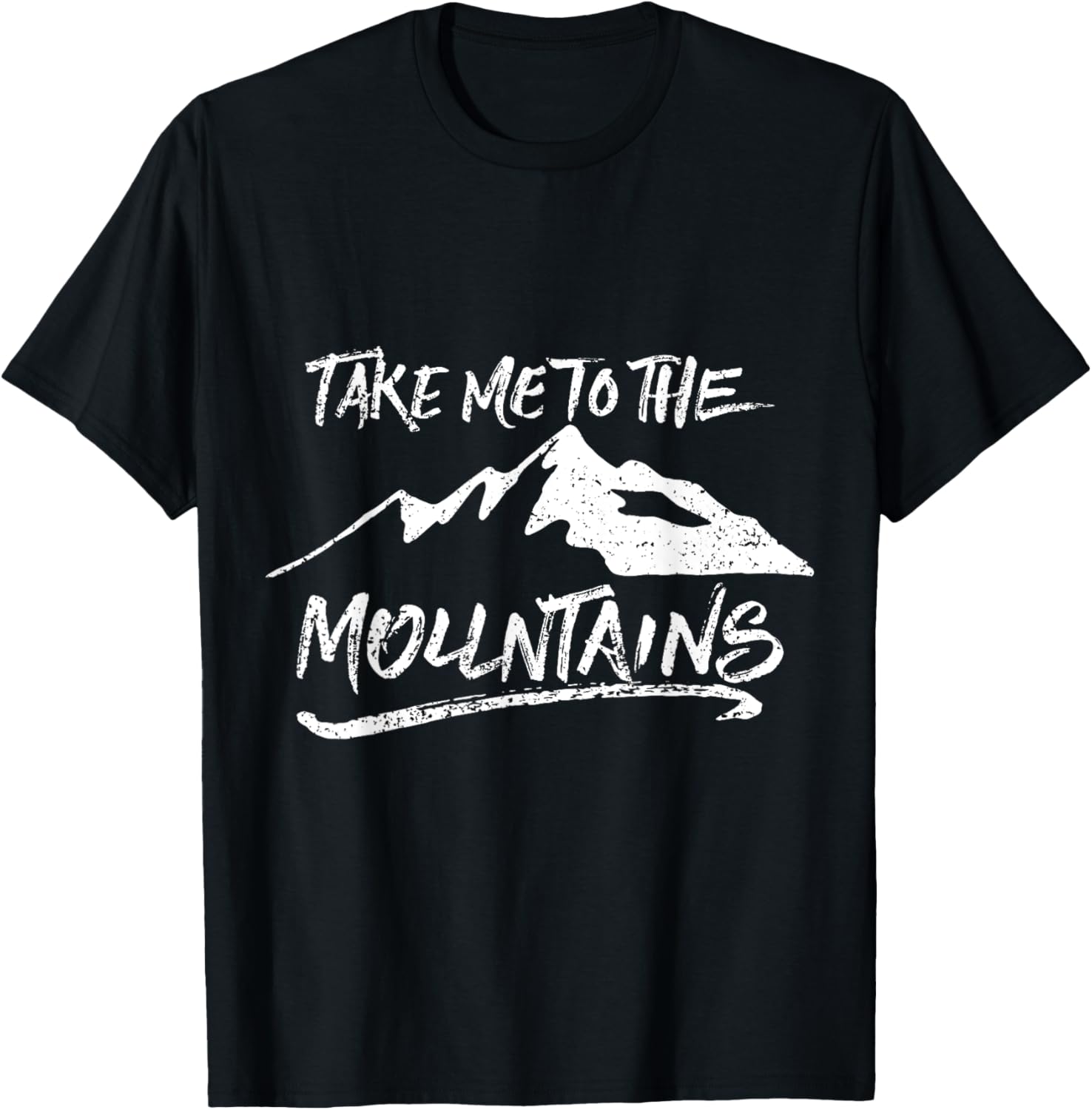Take Me To The Mountains T Shirt