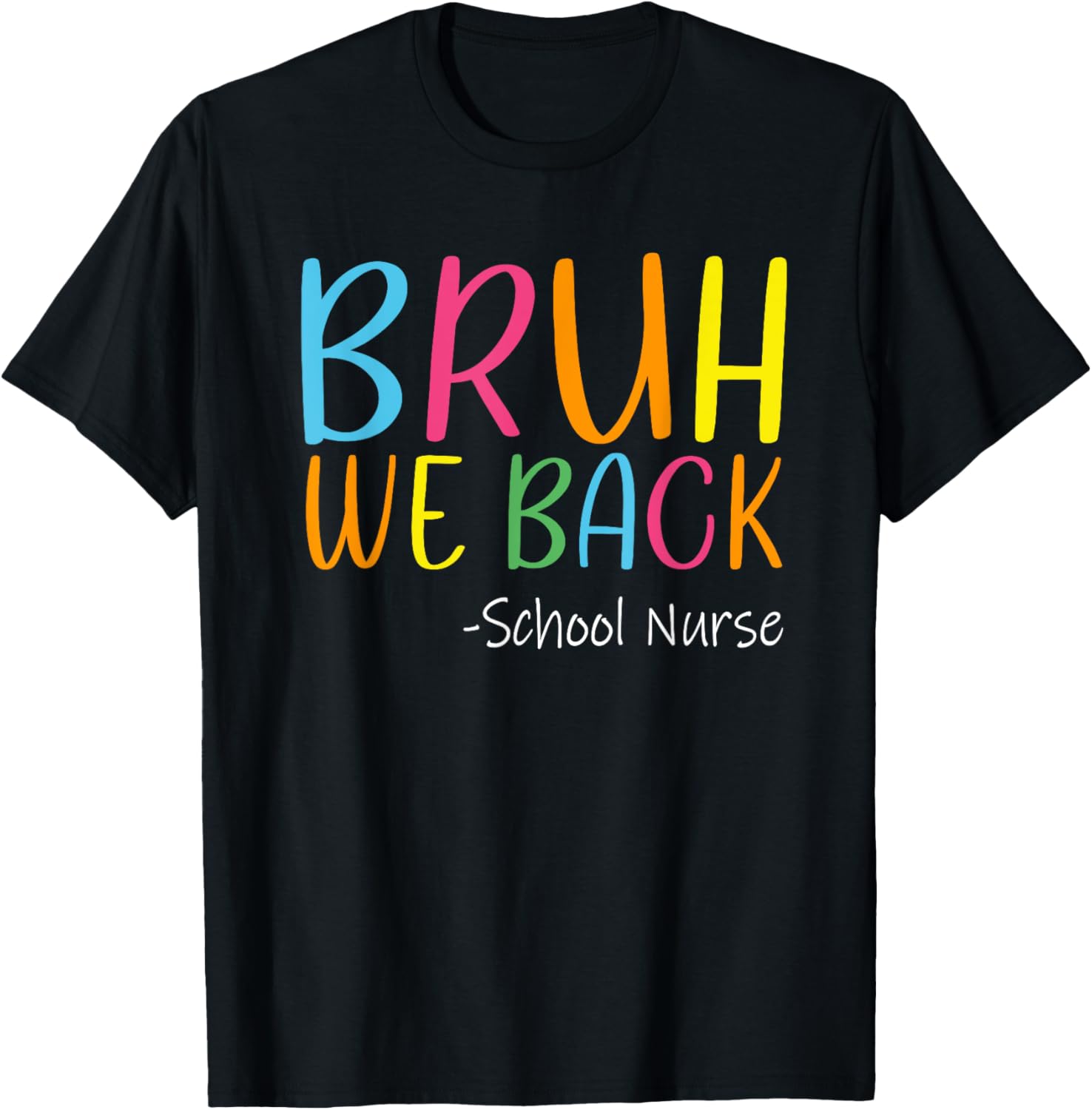 Cute Groovy Bruh We Back School Nurse Shirt Back To School