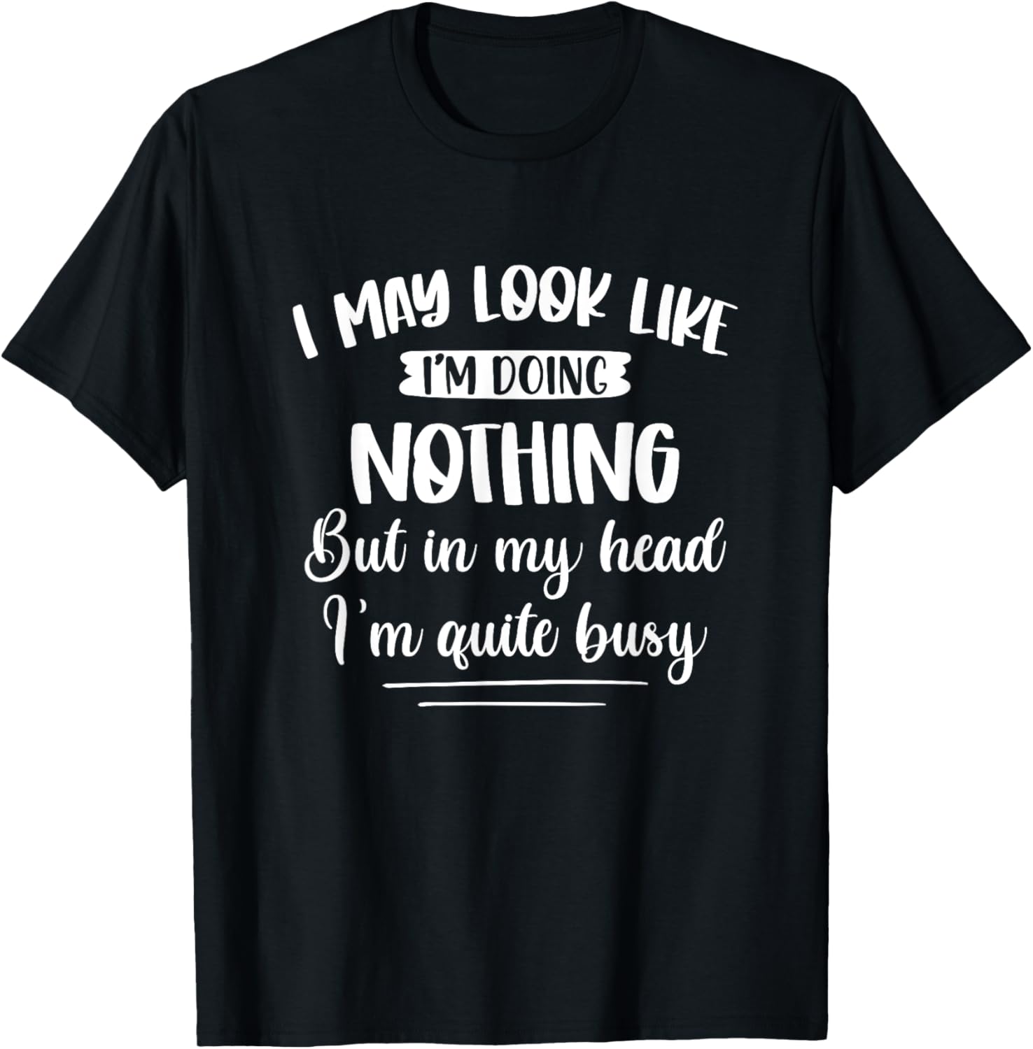 In My Head I'm Quite Busy Funny ADHD Awareness ADHD Warrior