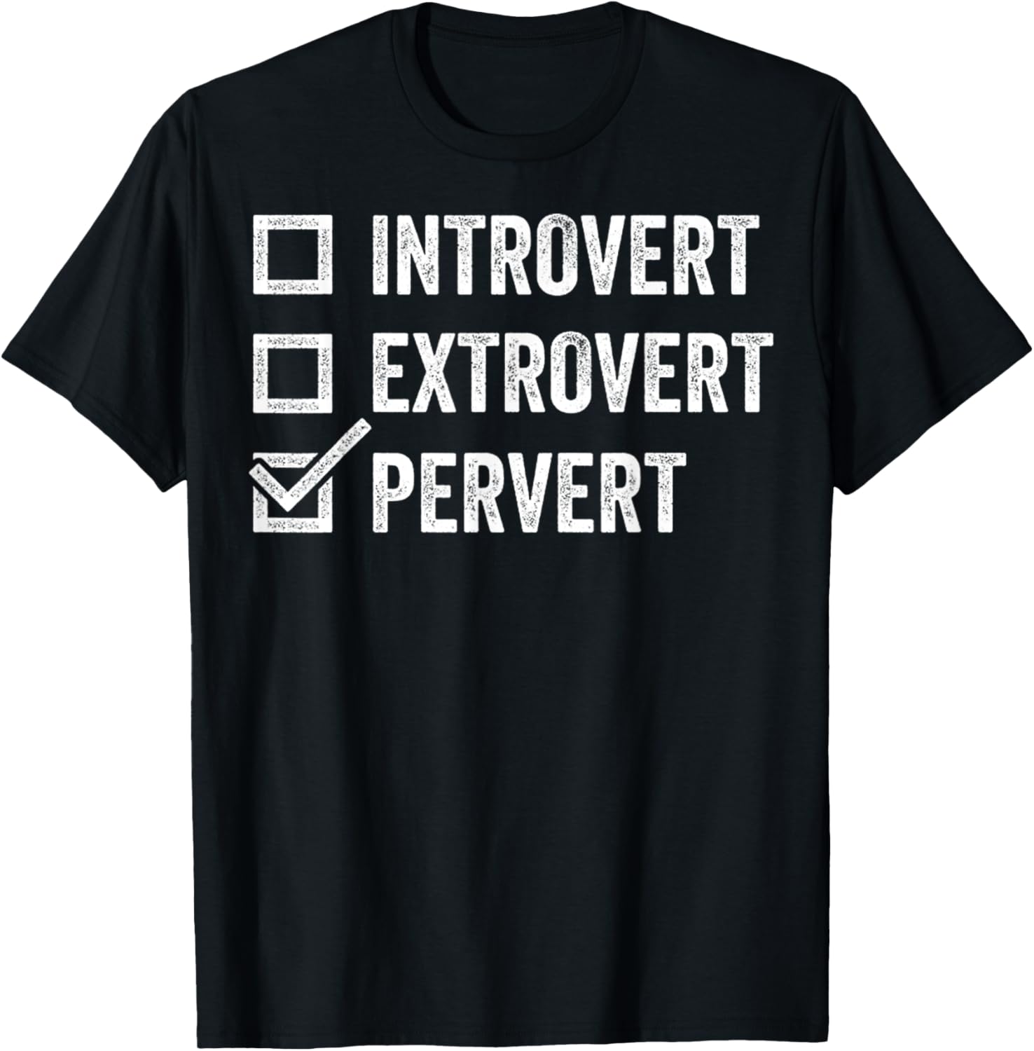 Introvert Extrovert Pervert Funny Sarcasm Adult Joke Designs