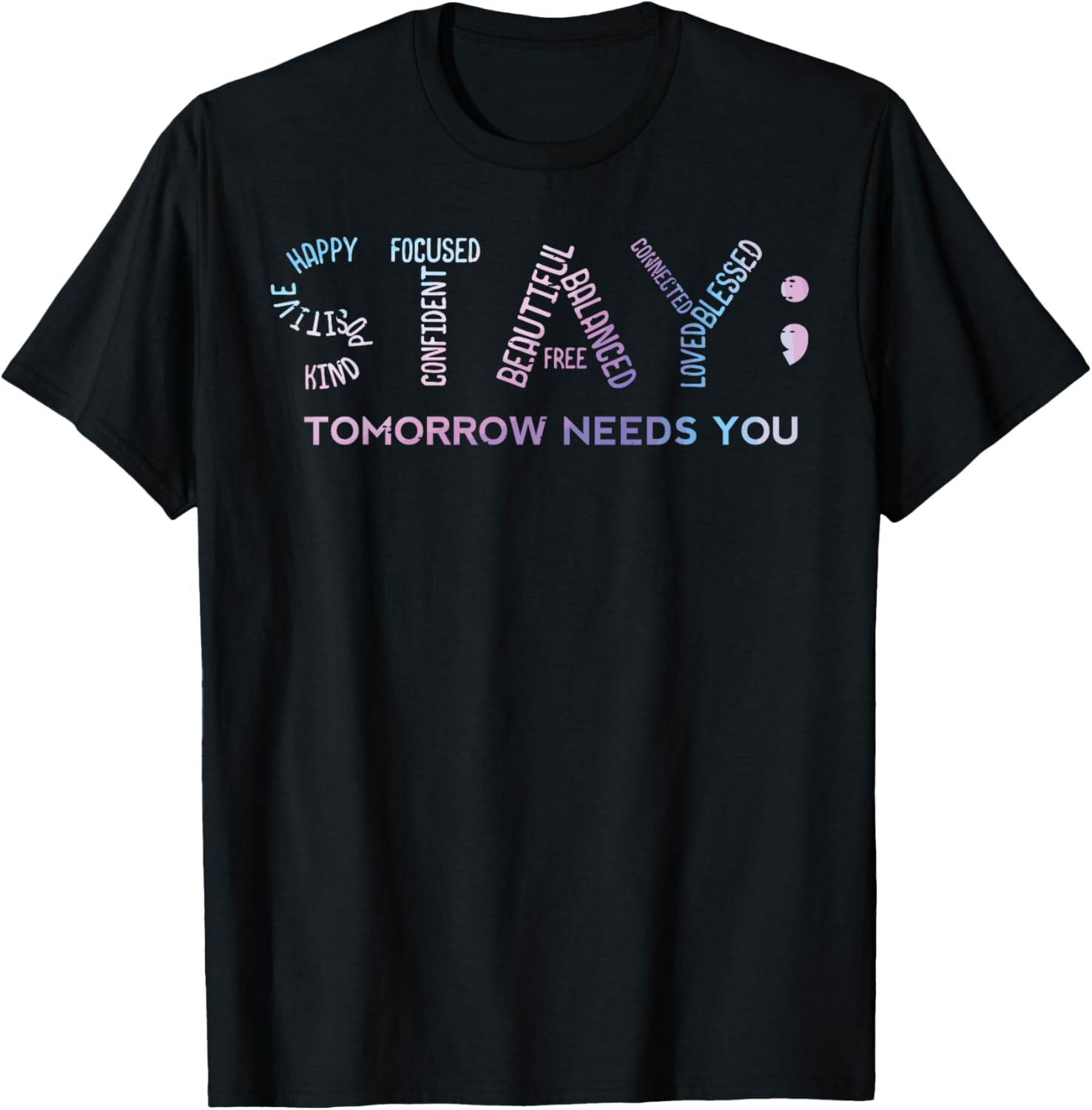 Mental Health Stay Tomorrow Needs You Aware Men Women Kids