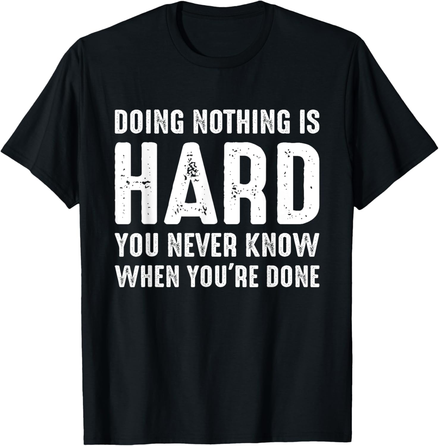 Doing Nothing Is Hard Funny Lazy People Sarcastic Quotes