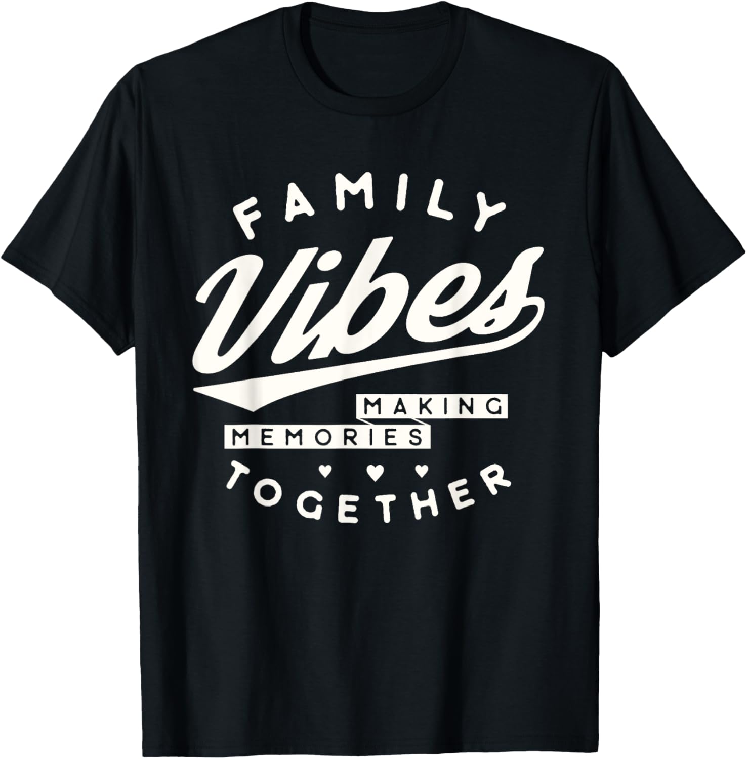 Family reunion 2025 Family Vibes Making Memories Matching