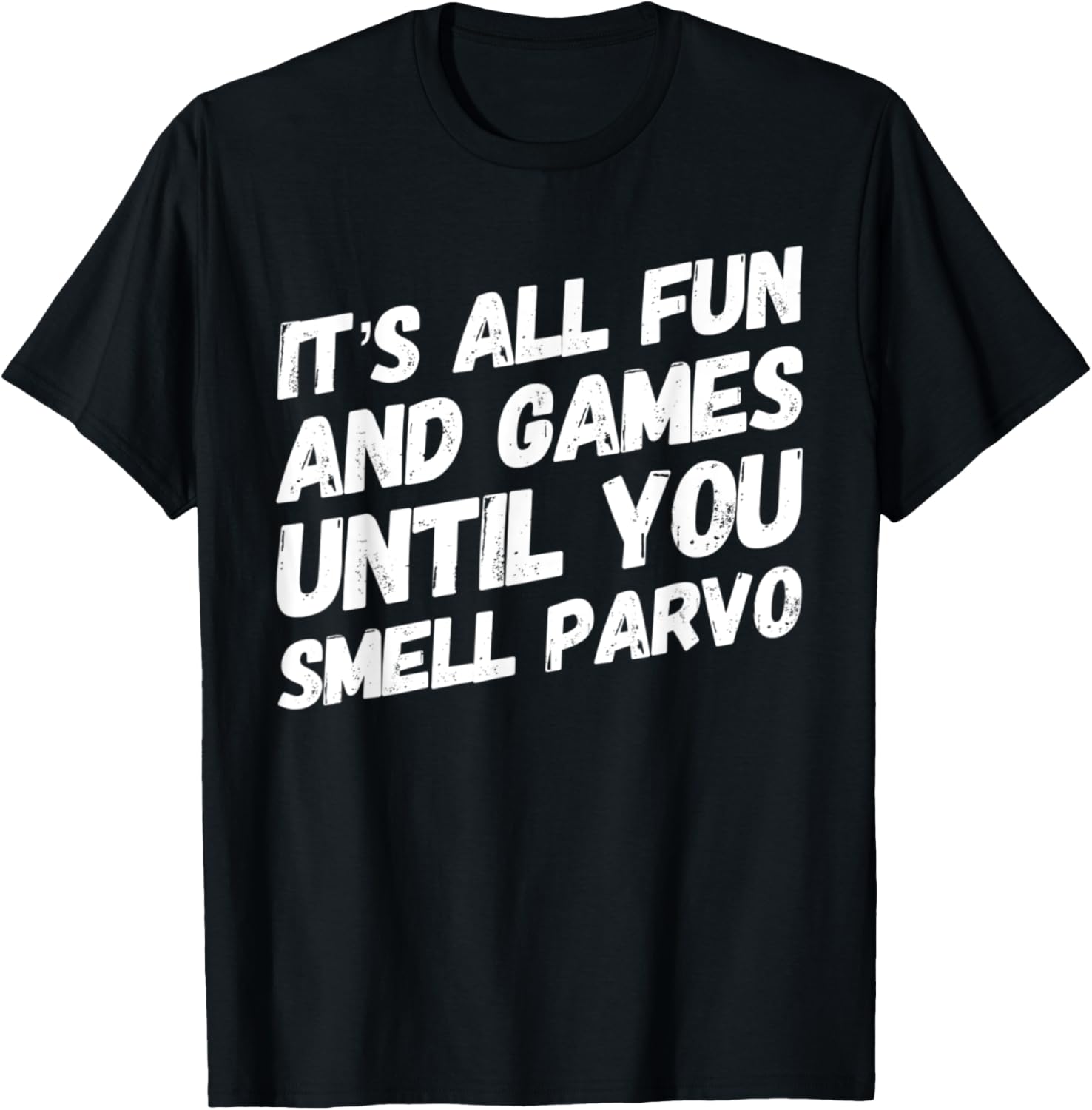 Funny Vet Tech Veterinary All Fun Until You Smell Parvo