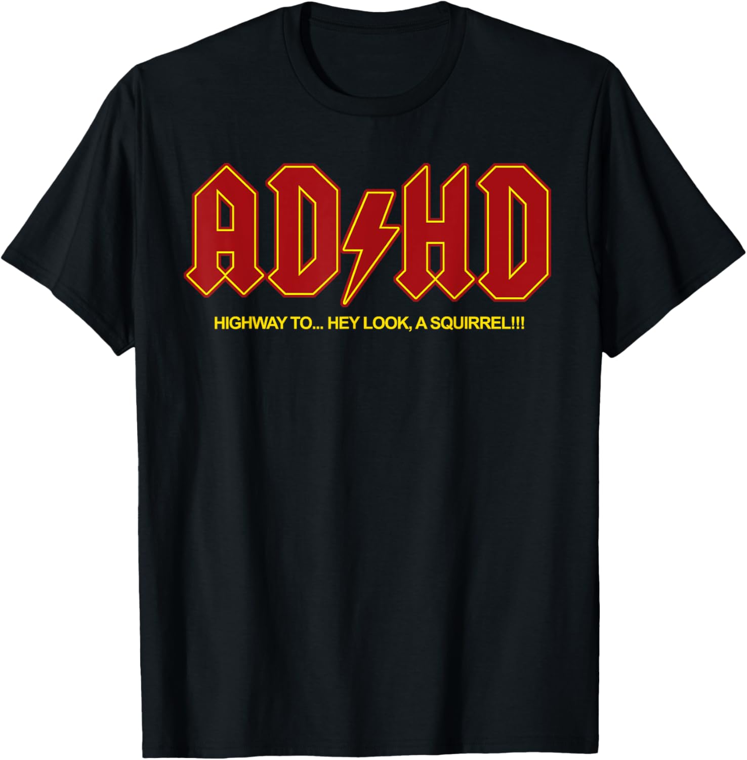 ADHD funny Hey Look a SQUIRREL ADHD