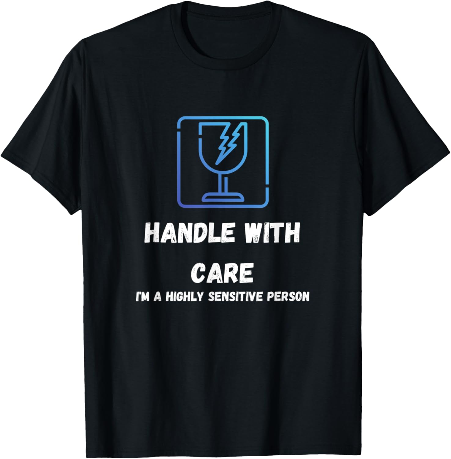 Handle With Care   I'm a Highly Sensitive Person