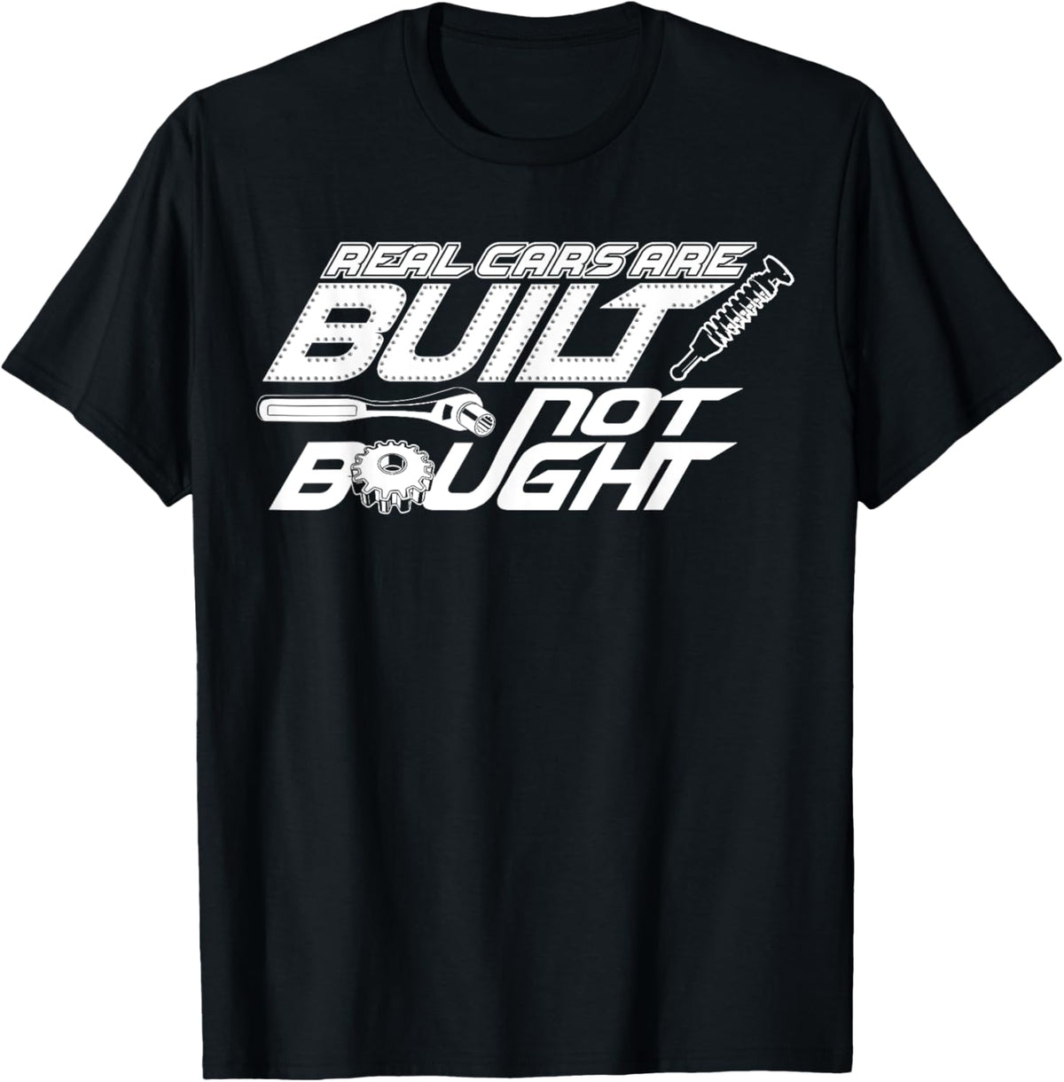 Real Cars are Built Not Bought   Car Guy Garage T Shirt
