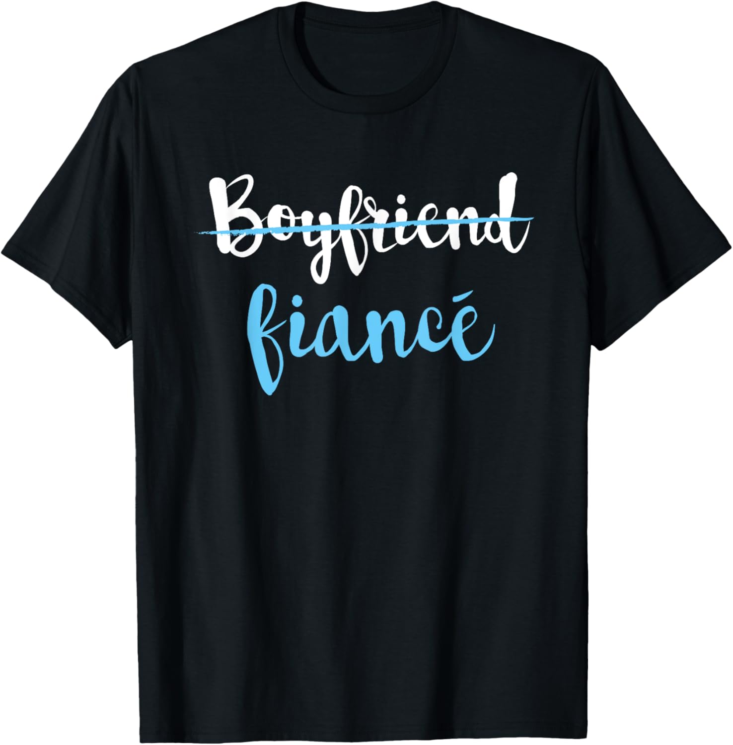 Couple Engagement Just Engaged T Shirt Boyfriend Fiance