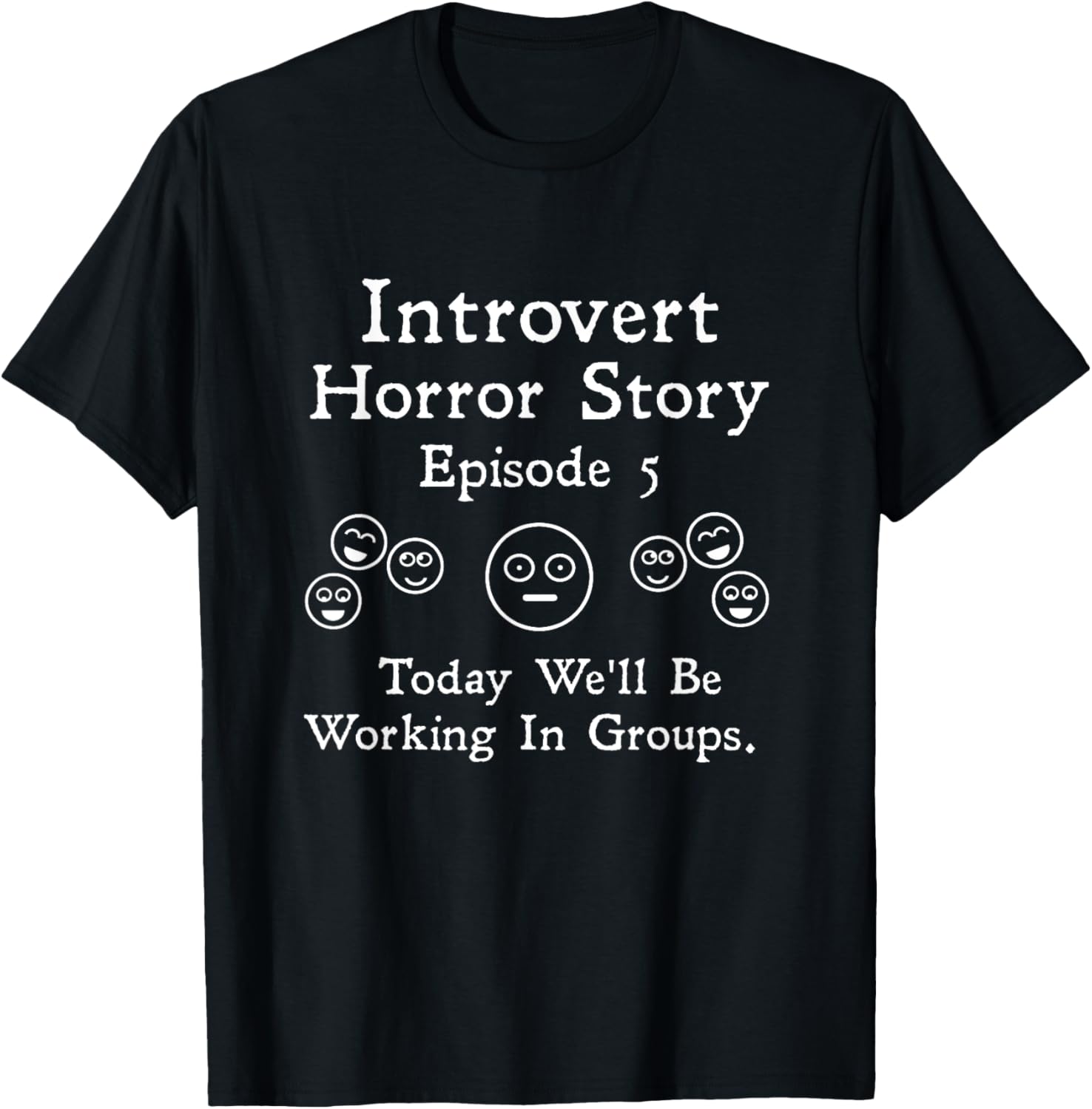 Funny Introvert Student Classroom School Humor T Shirt