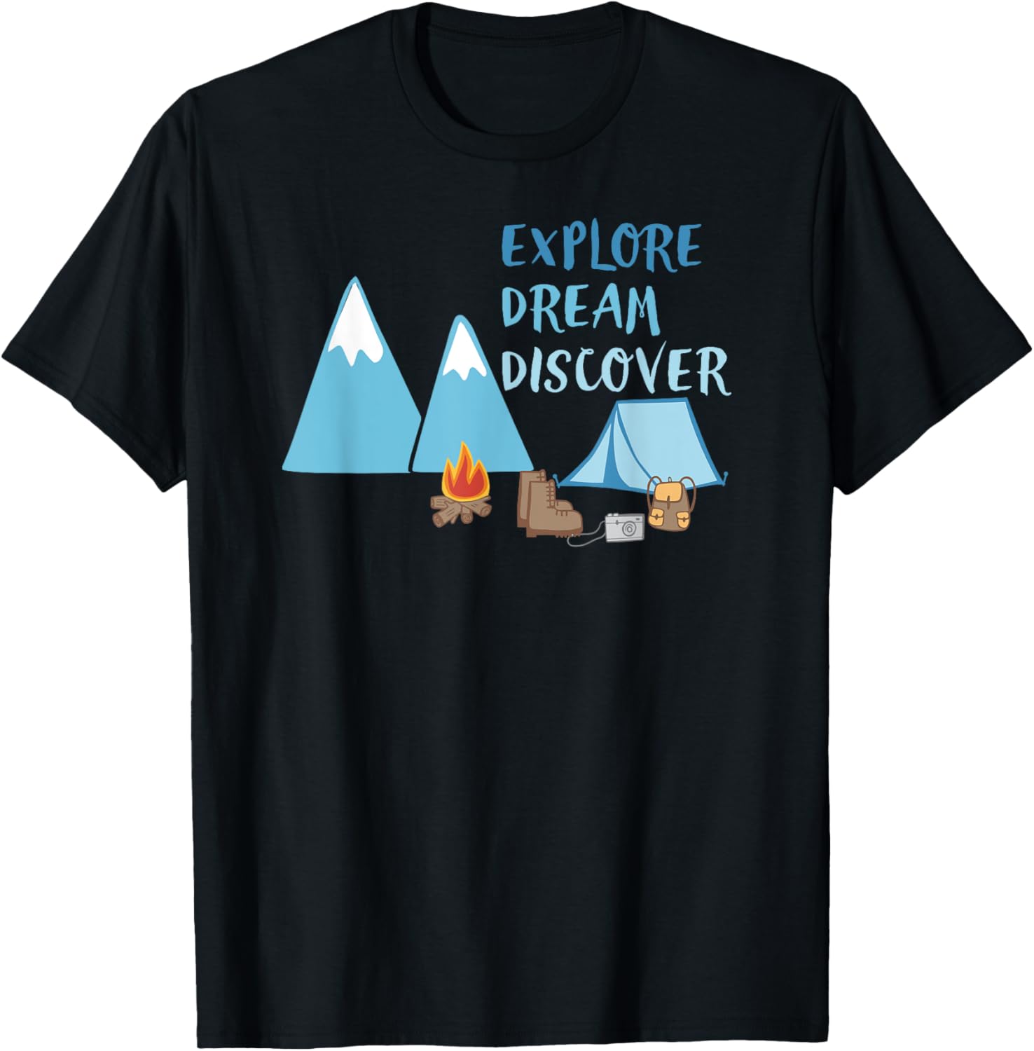 Explore Dream Discover Shirt Hiking Camping Adventure TShirt