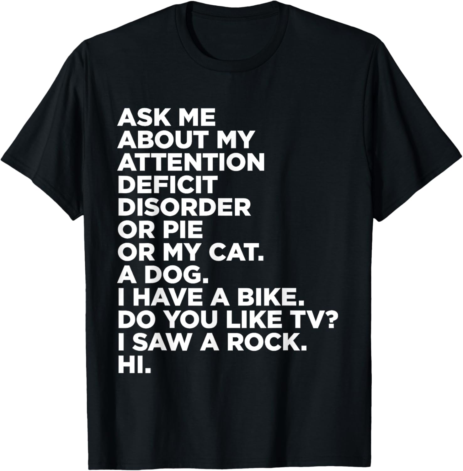 Ask Me About My Attention Deficit Disorder Funny ADHD Quote