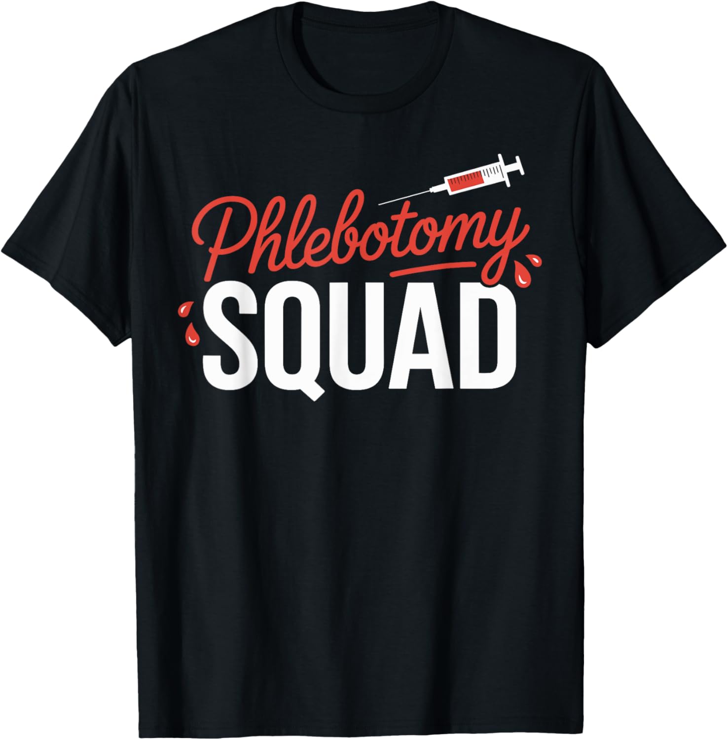 Phlebotomy Squad Phlebotomist Funny