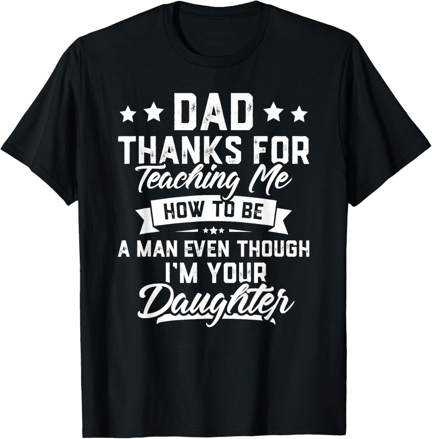 Father Gift Dad Thank You For Teaching Me How To Be A Man