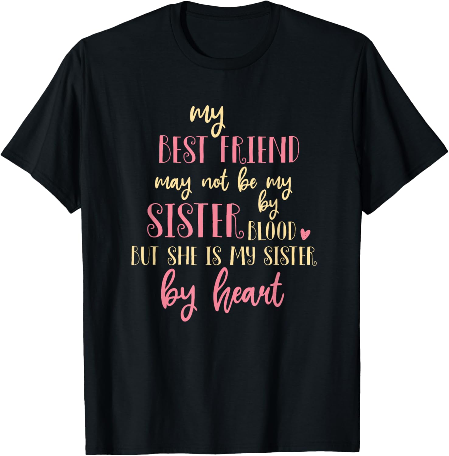 Best Friend Not By Blood But Buy Heart BFF Best Friend