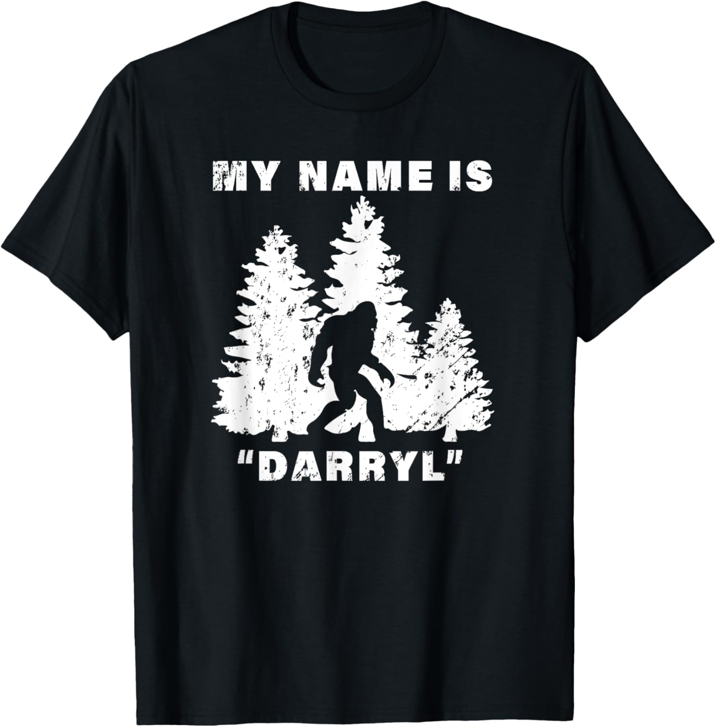 My Name Is "Darryl" Bigfoot Fun Gift