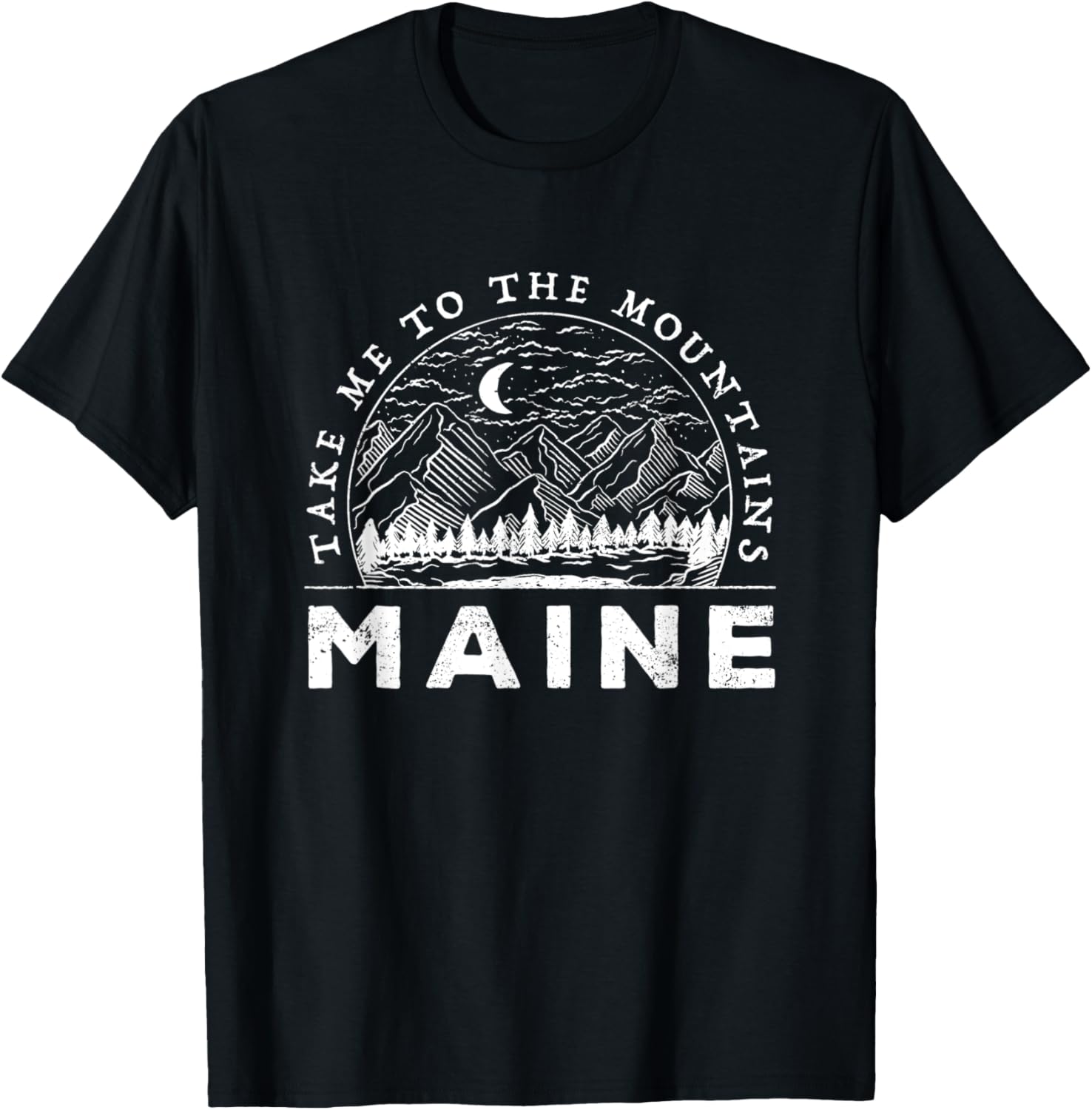Take Me To The Mountains Maine Souvenir Hiking Camping