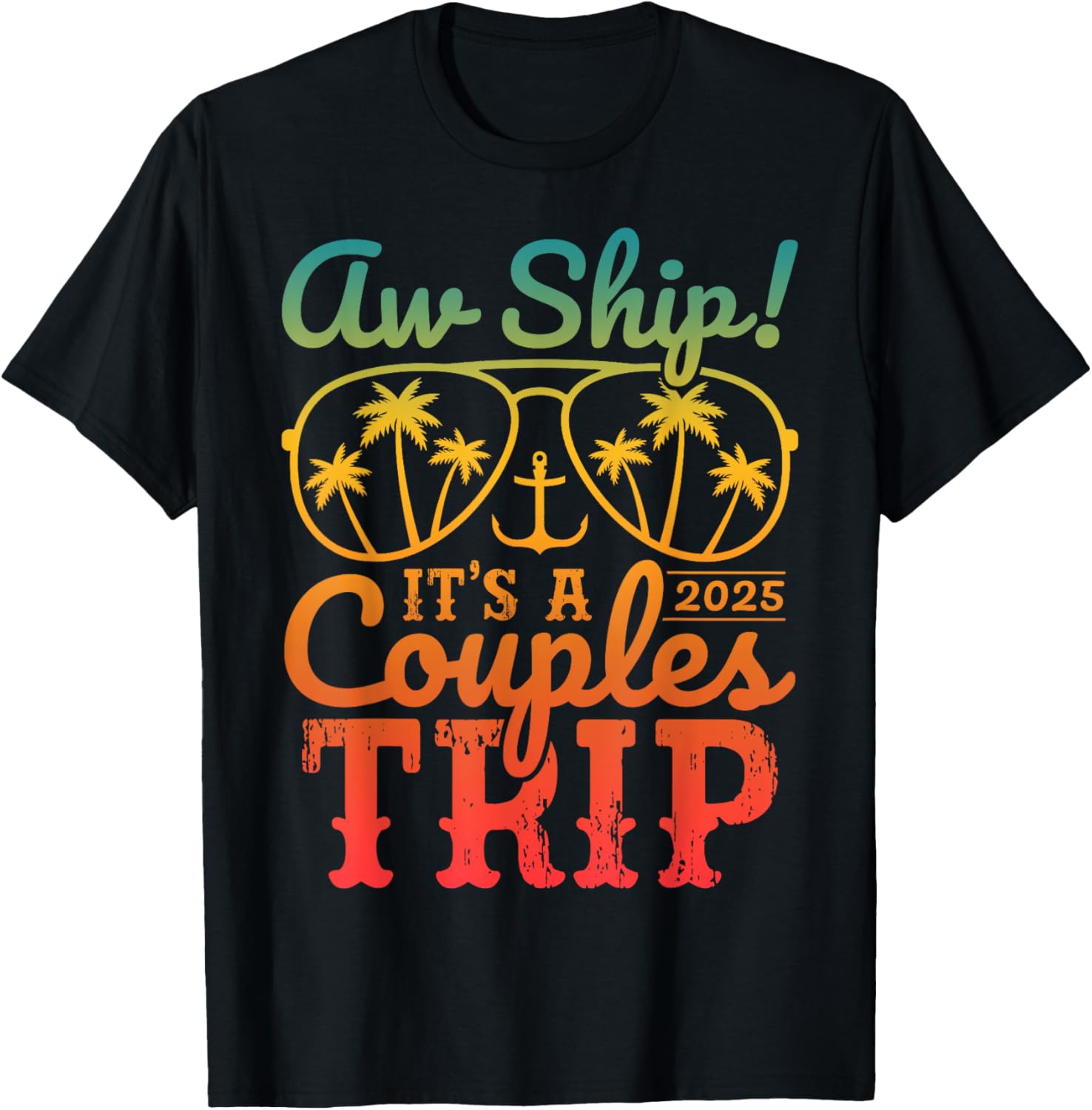 Aw Ship It's A Couples Trip 2025 Couples Cruise Matching