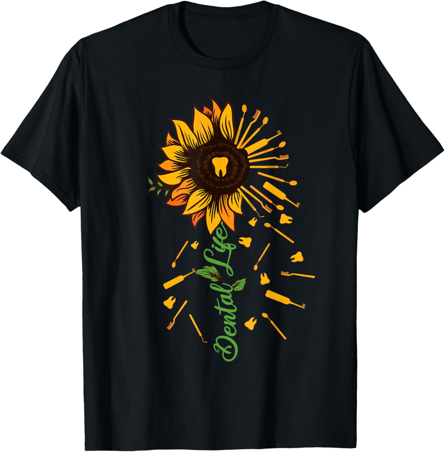 Funny Sunflower Dental Life   Dental Assistant