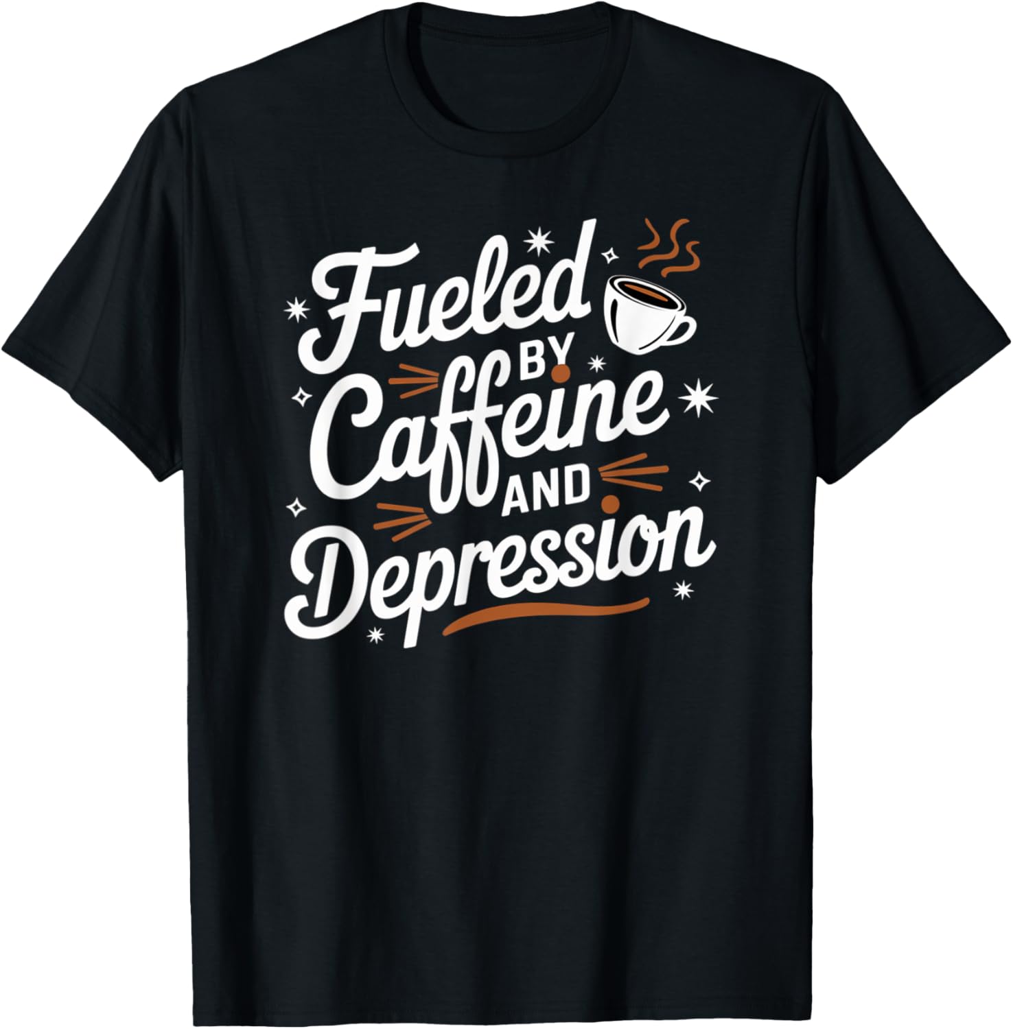 Fueled By Caffeine And Depression Vintage Funny Coffee
