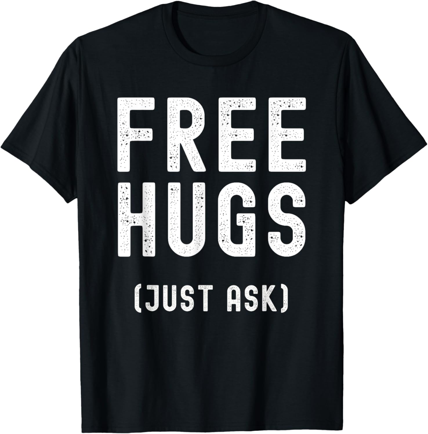 Free Hugs Just Ask