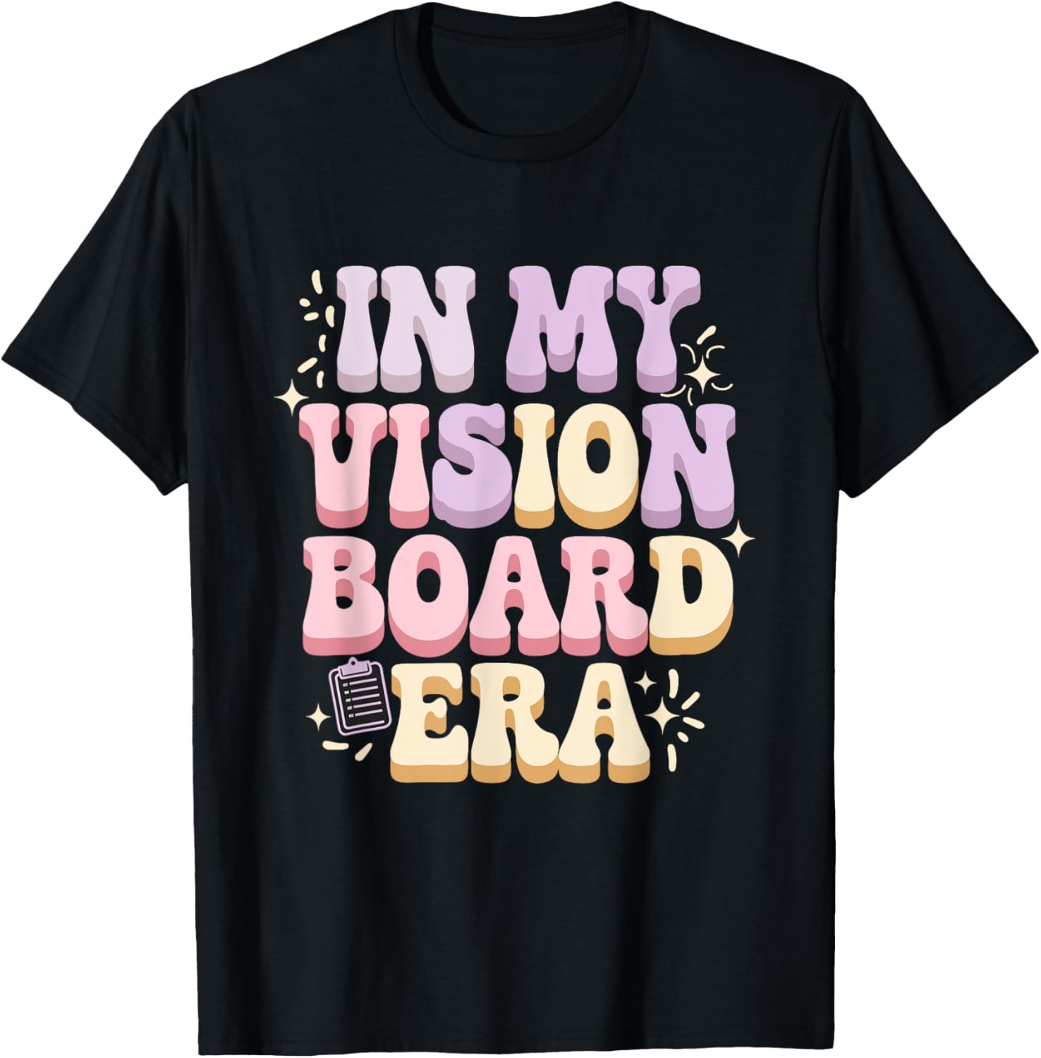In My Vision Board Era In My Era Vintage Retro