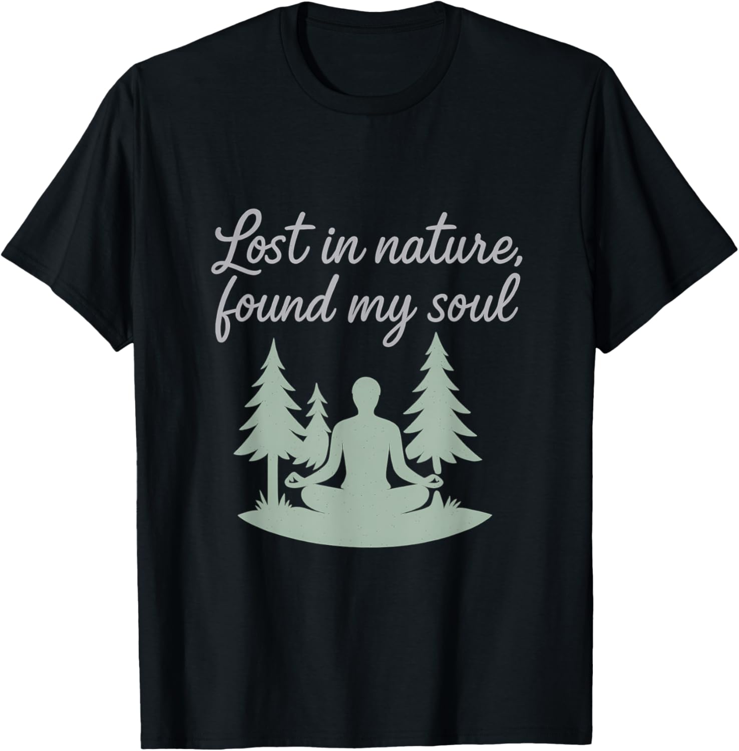 Lost in Nature Found My Soul Camping Hiking Design