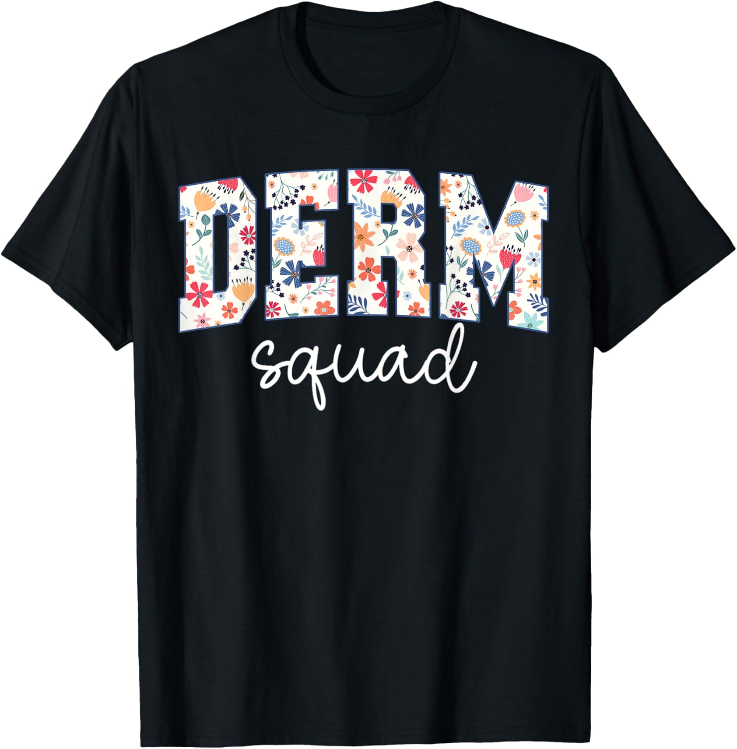Floral Derm Squad Cosmetic Dermatologist Dermatology