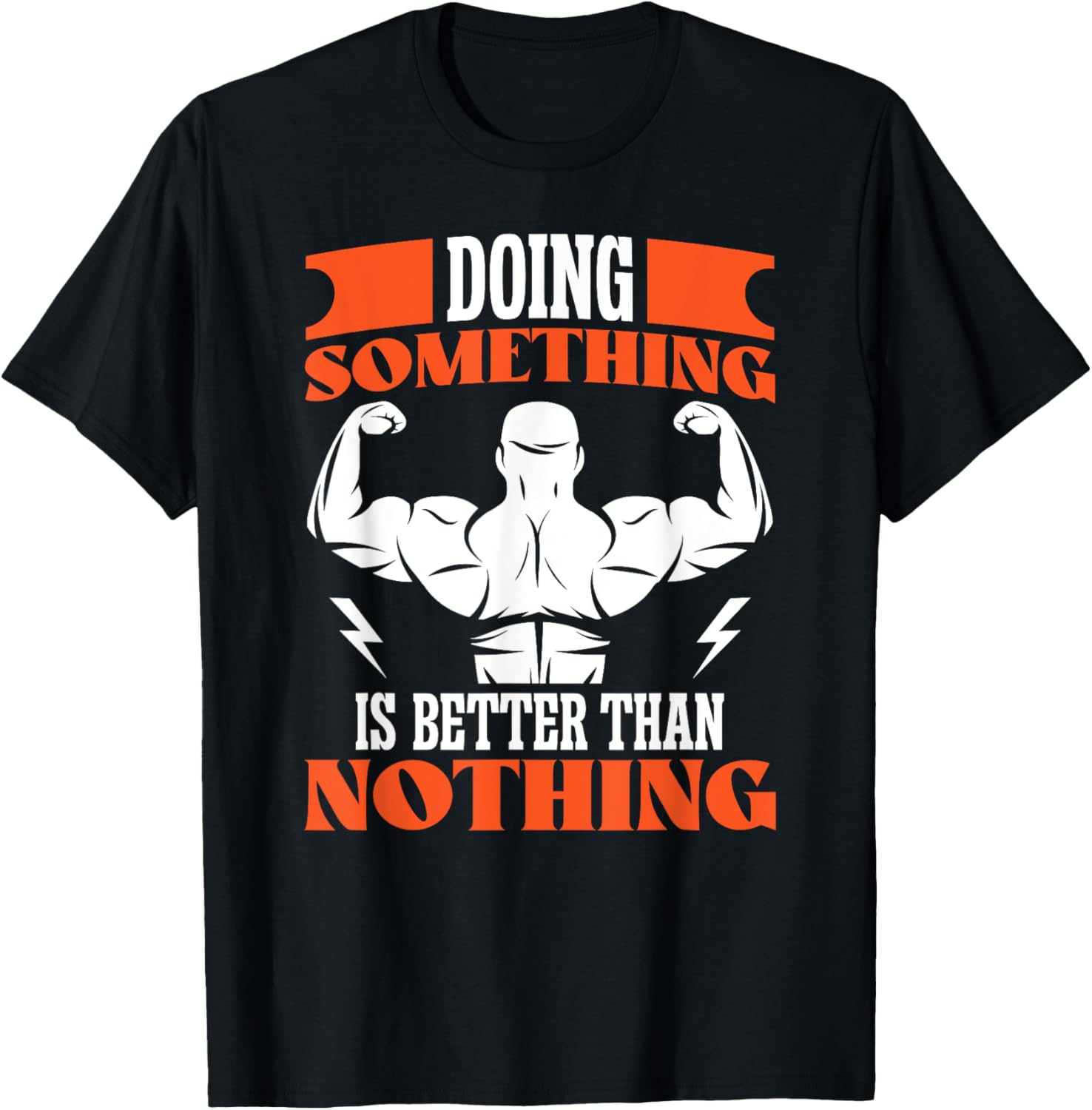 Doing Something Is Better Than Nothing Fitness Saying
