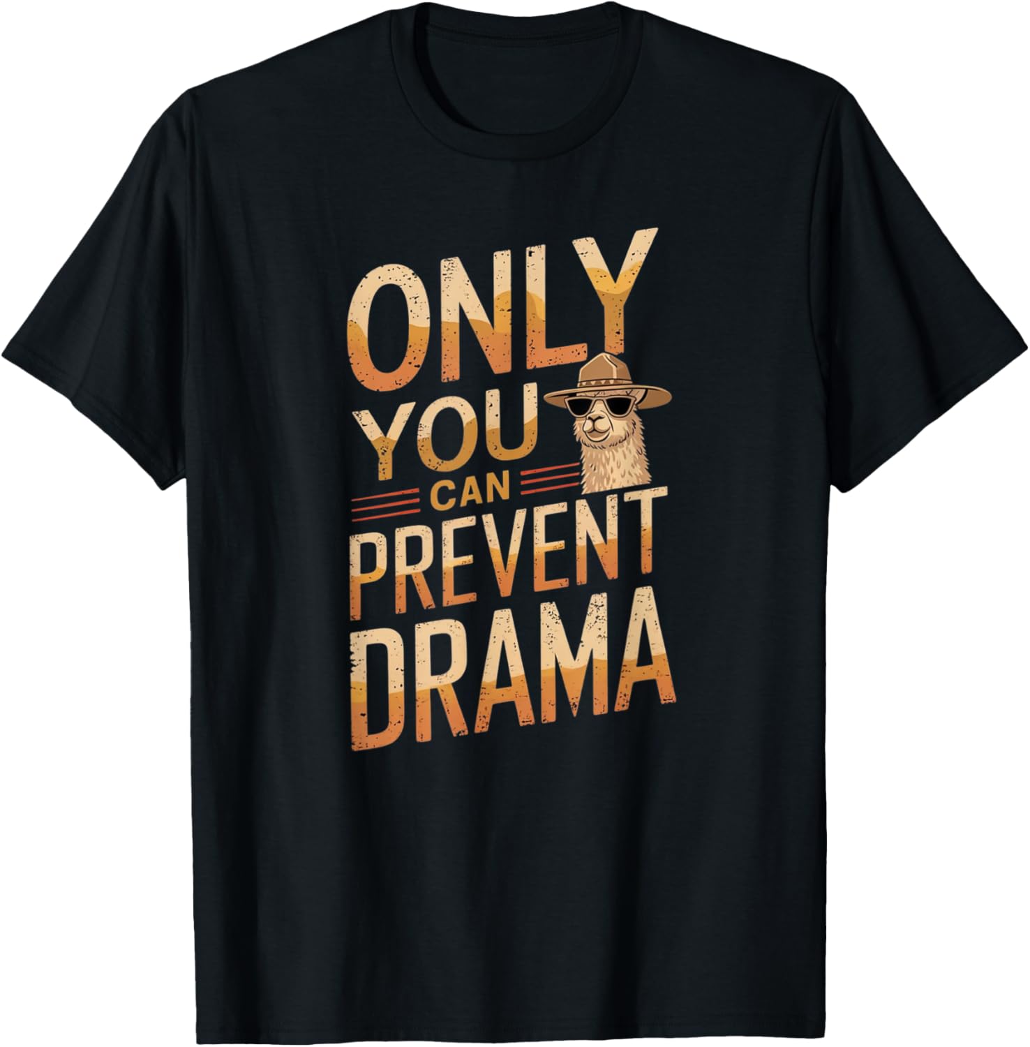 Only You Can Prevent Drama