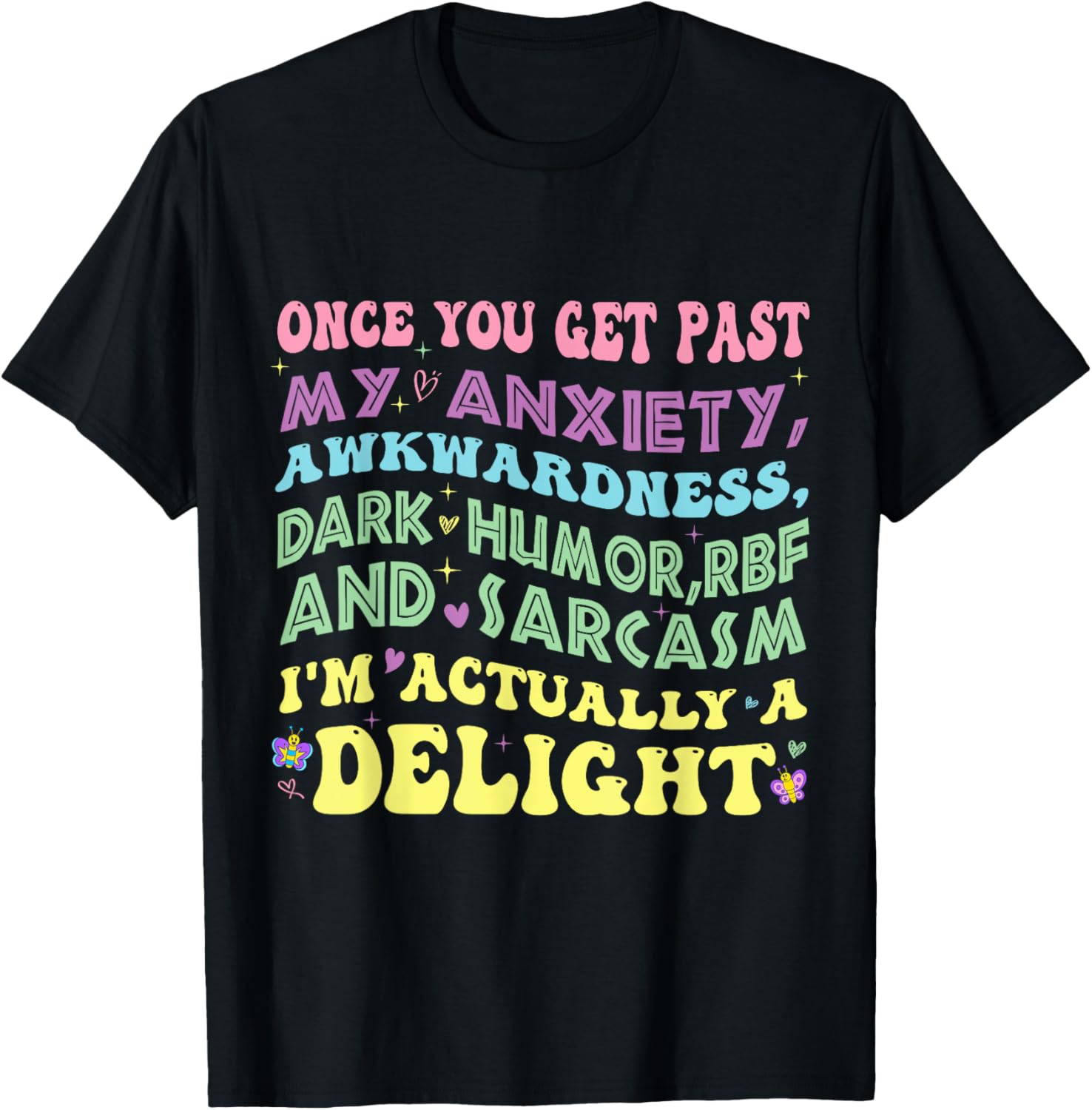 Once You Get Past My Anxiety Funny Sarcastic Adult Humor