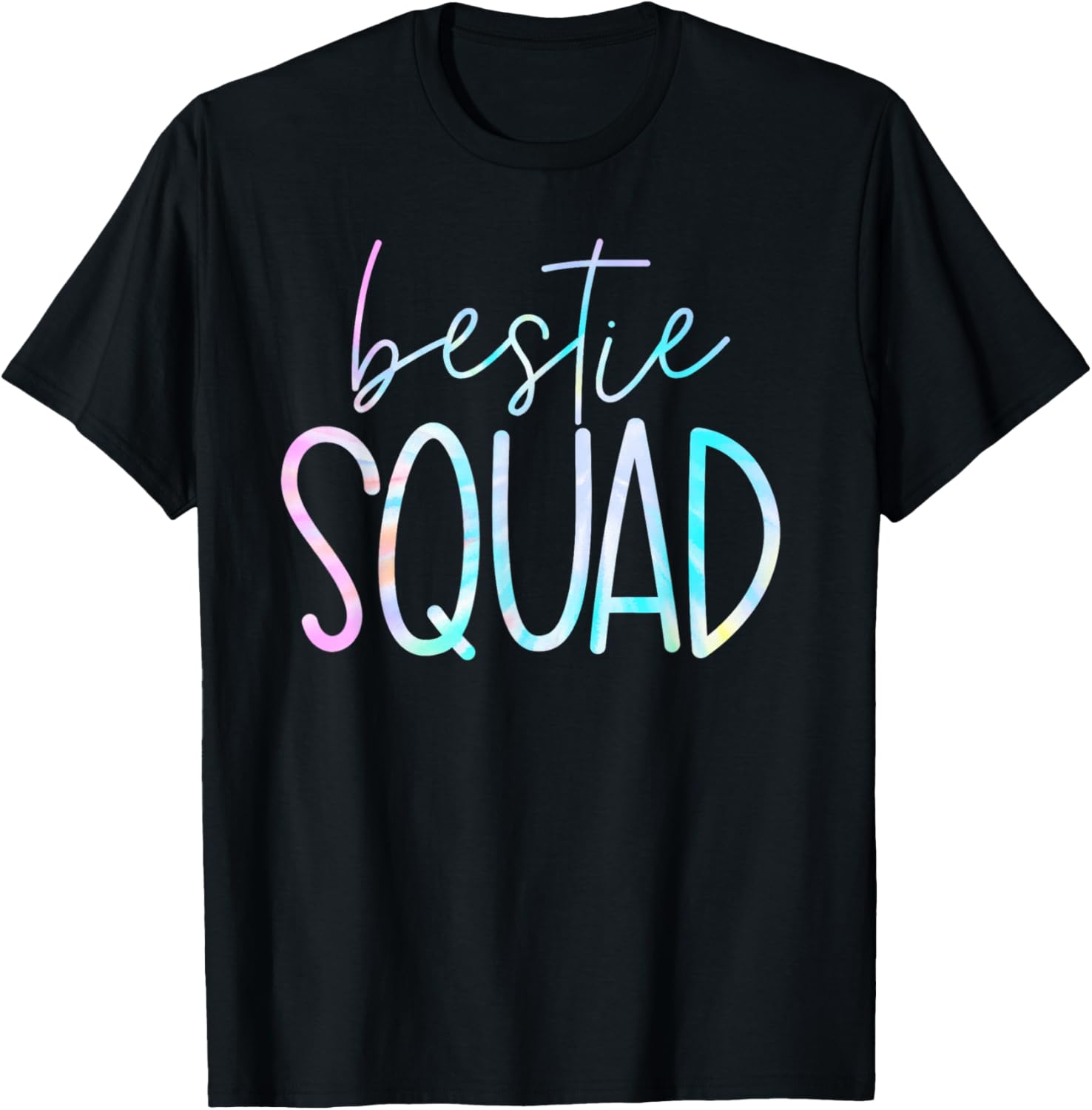 Best Friend Matching Squad Tie Dye Bestie BFF