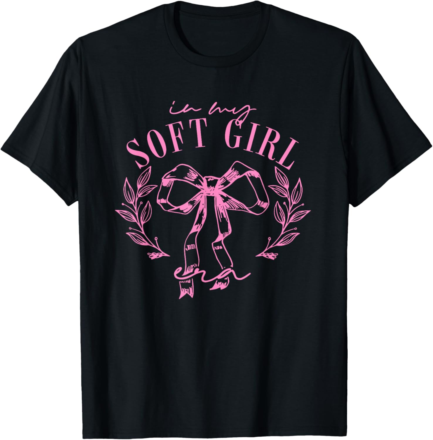 In My Soft Girl Era Apparel
