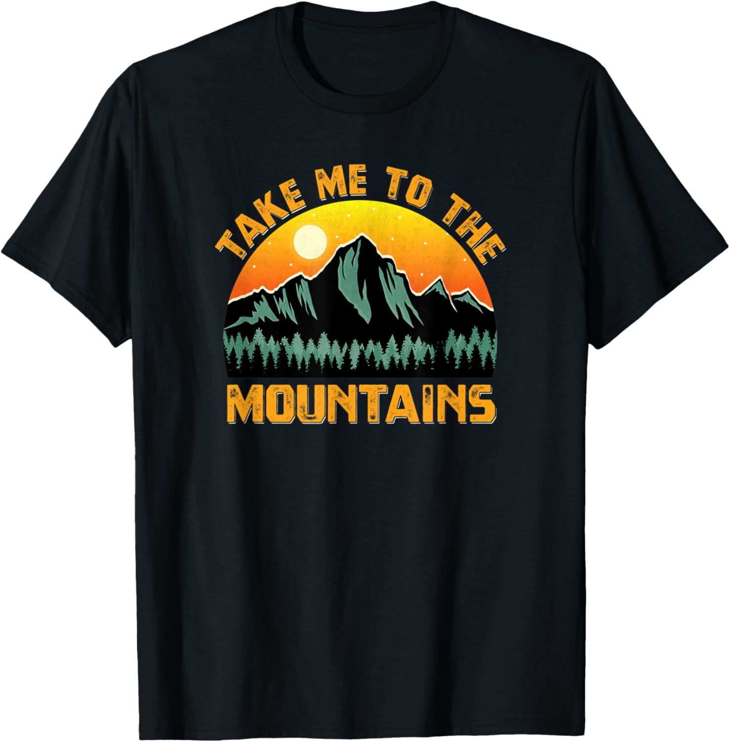 Take Me To The Mountains Vintage Style Outdoor Sunset