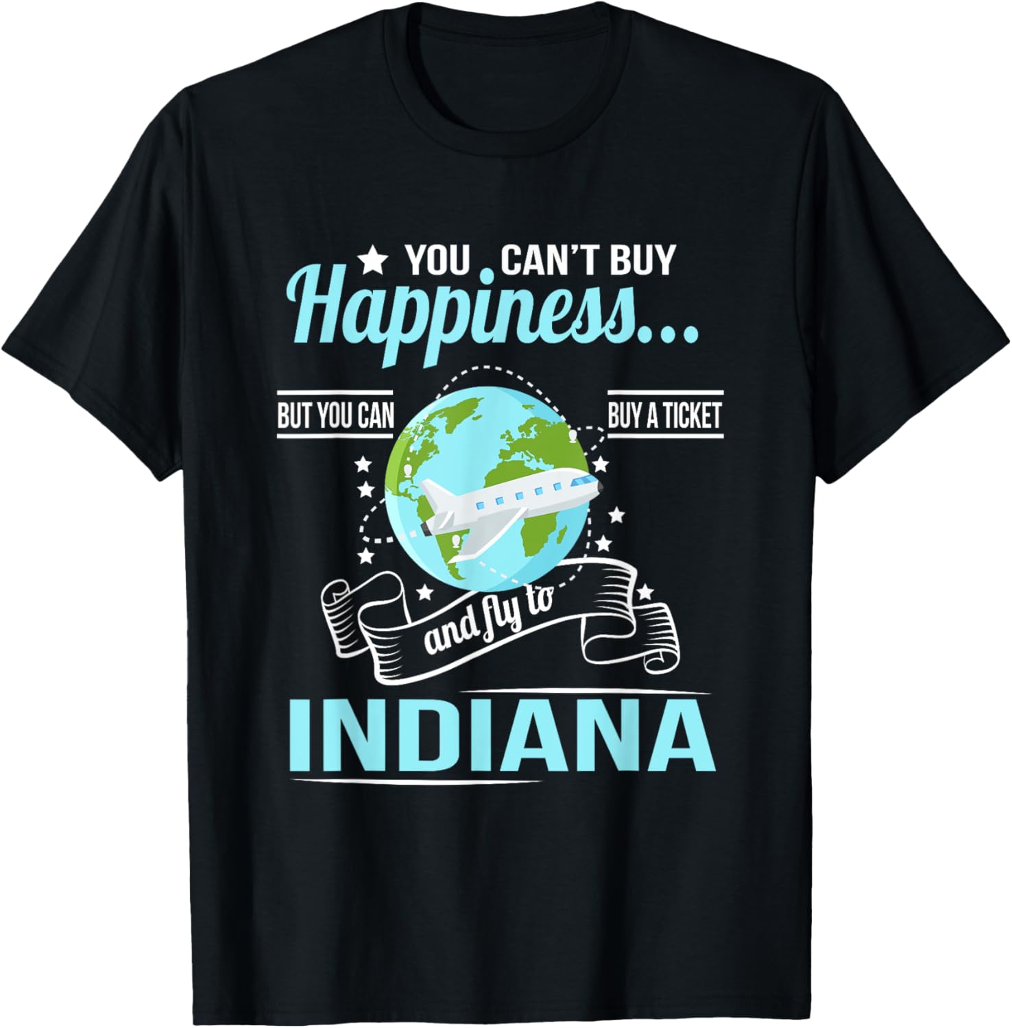 You can't Buy Happiness but You can Fly to Indiana