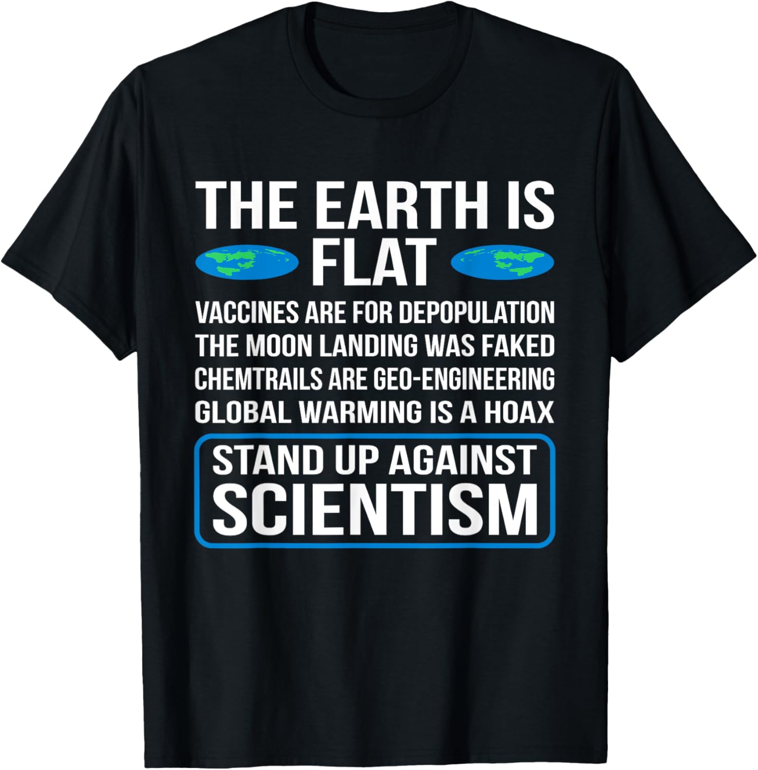 The Earth Is Flat Funny Flat Earth Society Graphic