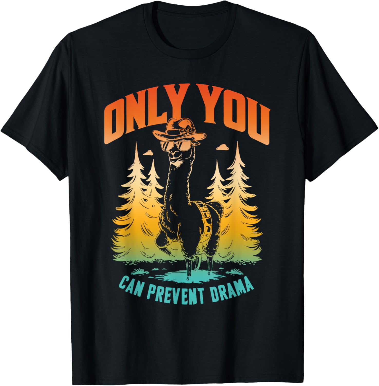 Only You Can Prevent Drama Apparel