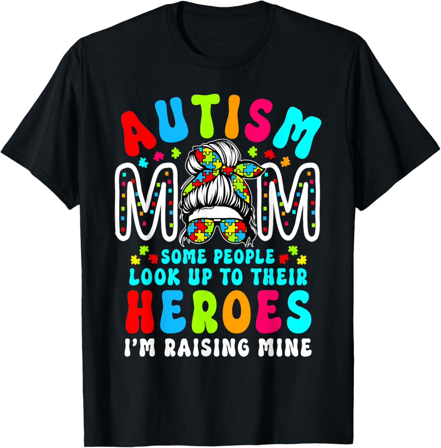 Autism Mom Raising Hero Groovy Messy Bun Autism Awareness