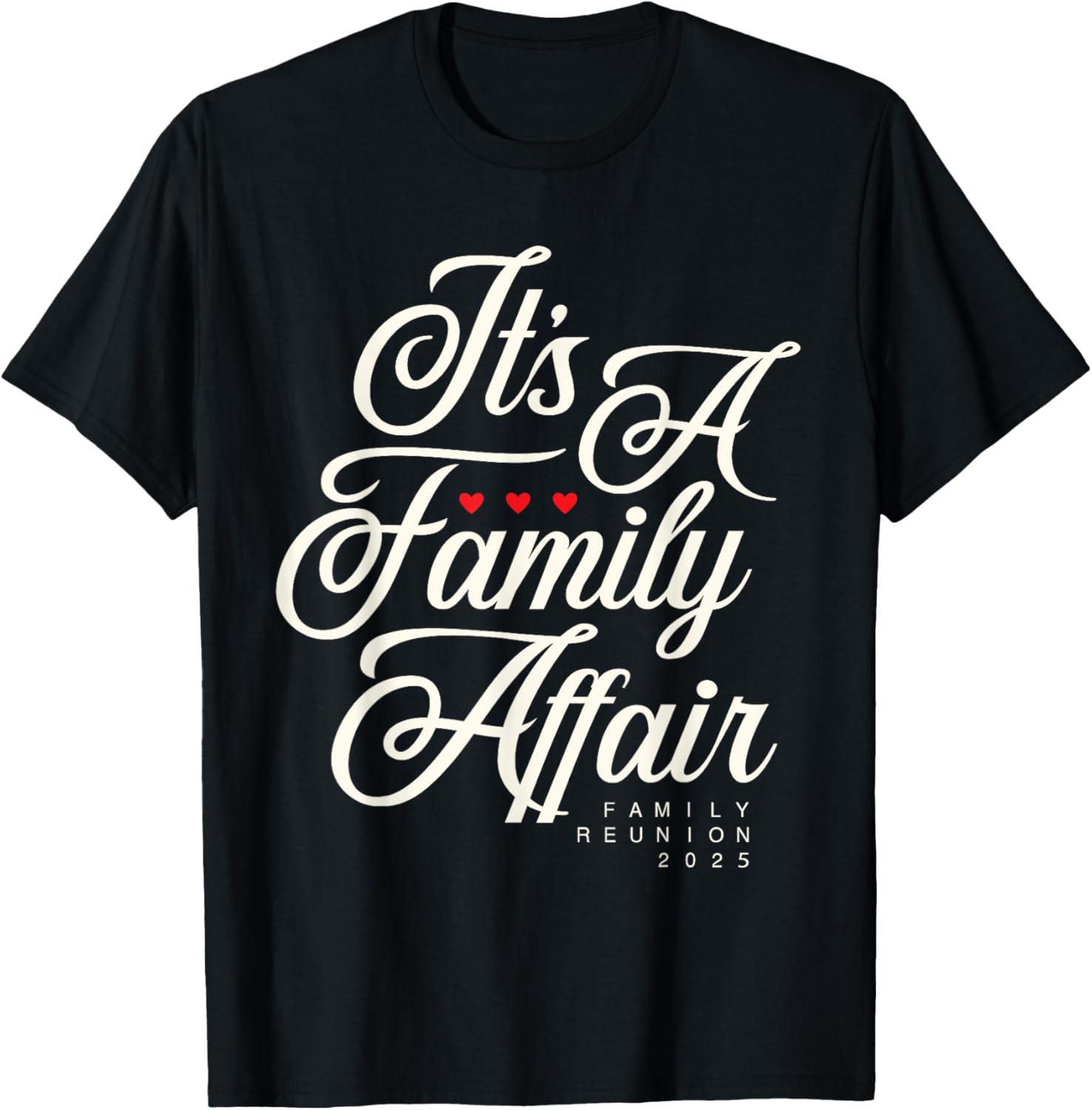 Family reunion 2025 Funny Family Party Love Matching Group